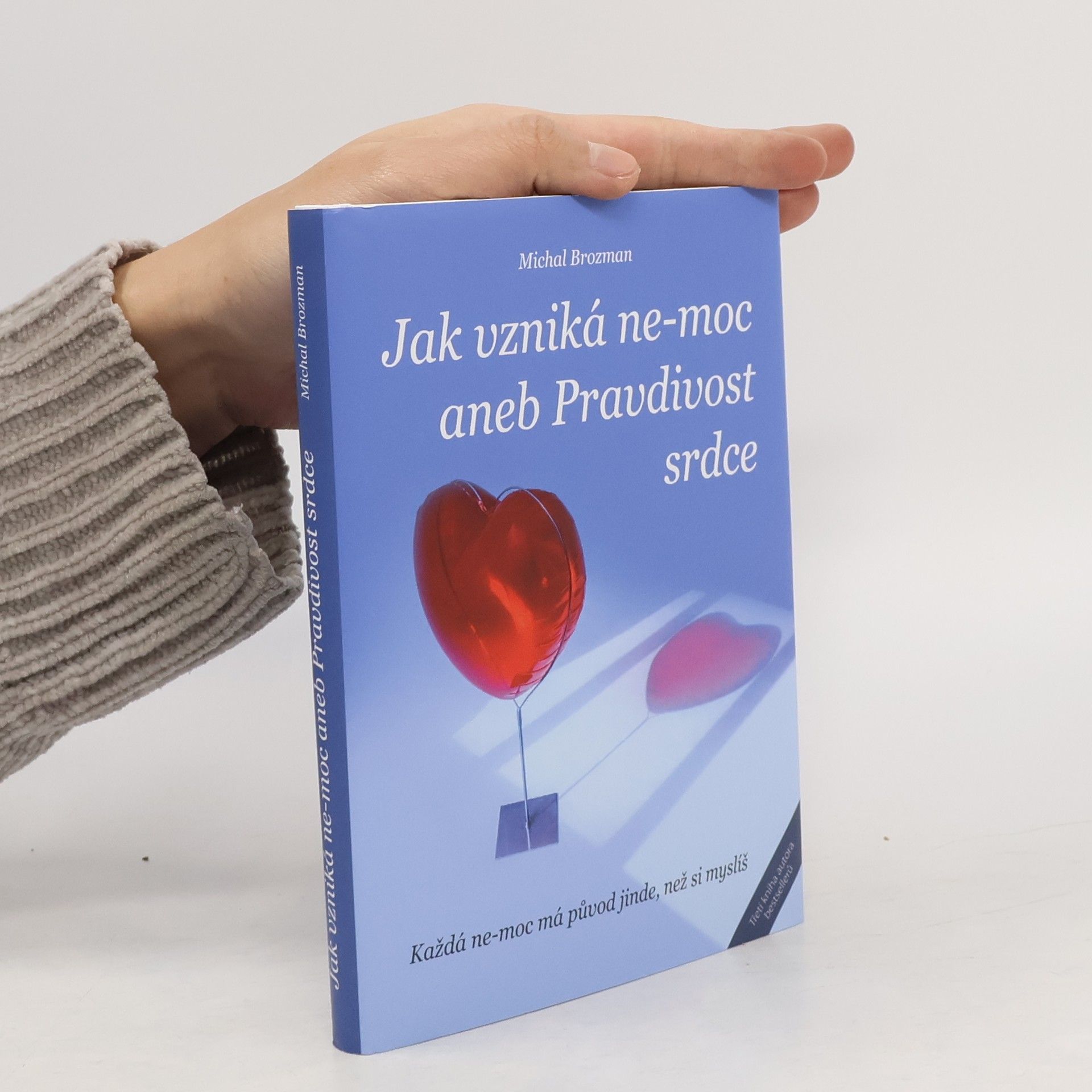 Jak vzniká ne-moc, aneb, Pravdivost srdce