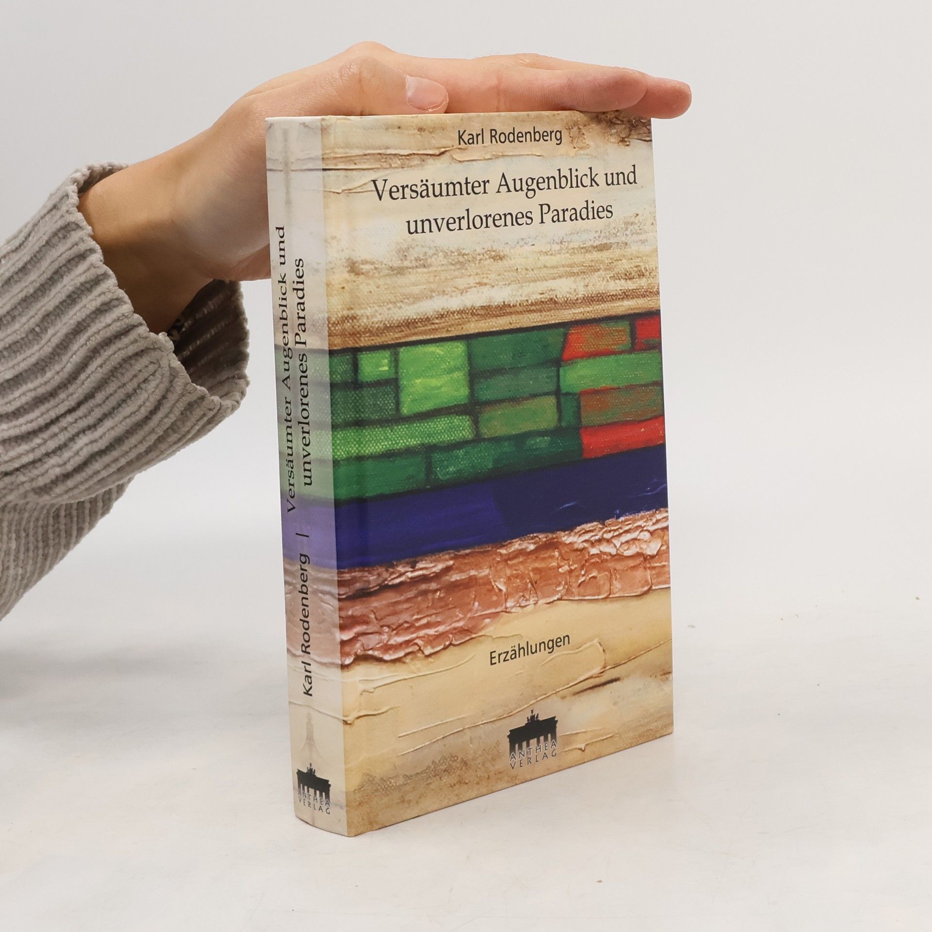 Versäumter Augenblick und unverlorenes Paradies