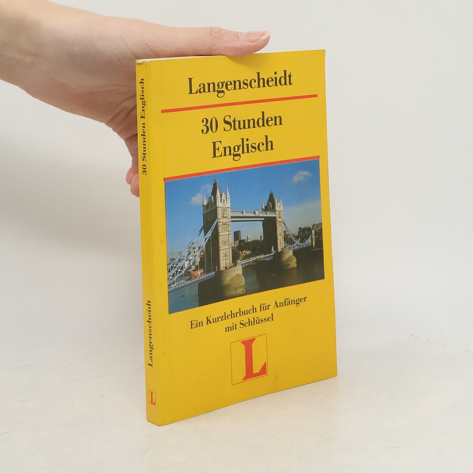 Collectif d'auteurs 30 Stunden Englisch für Anfänger. Ein Langenscheidt Kurzlehrbuch