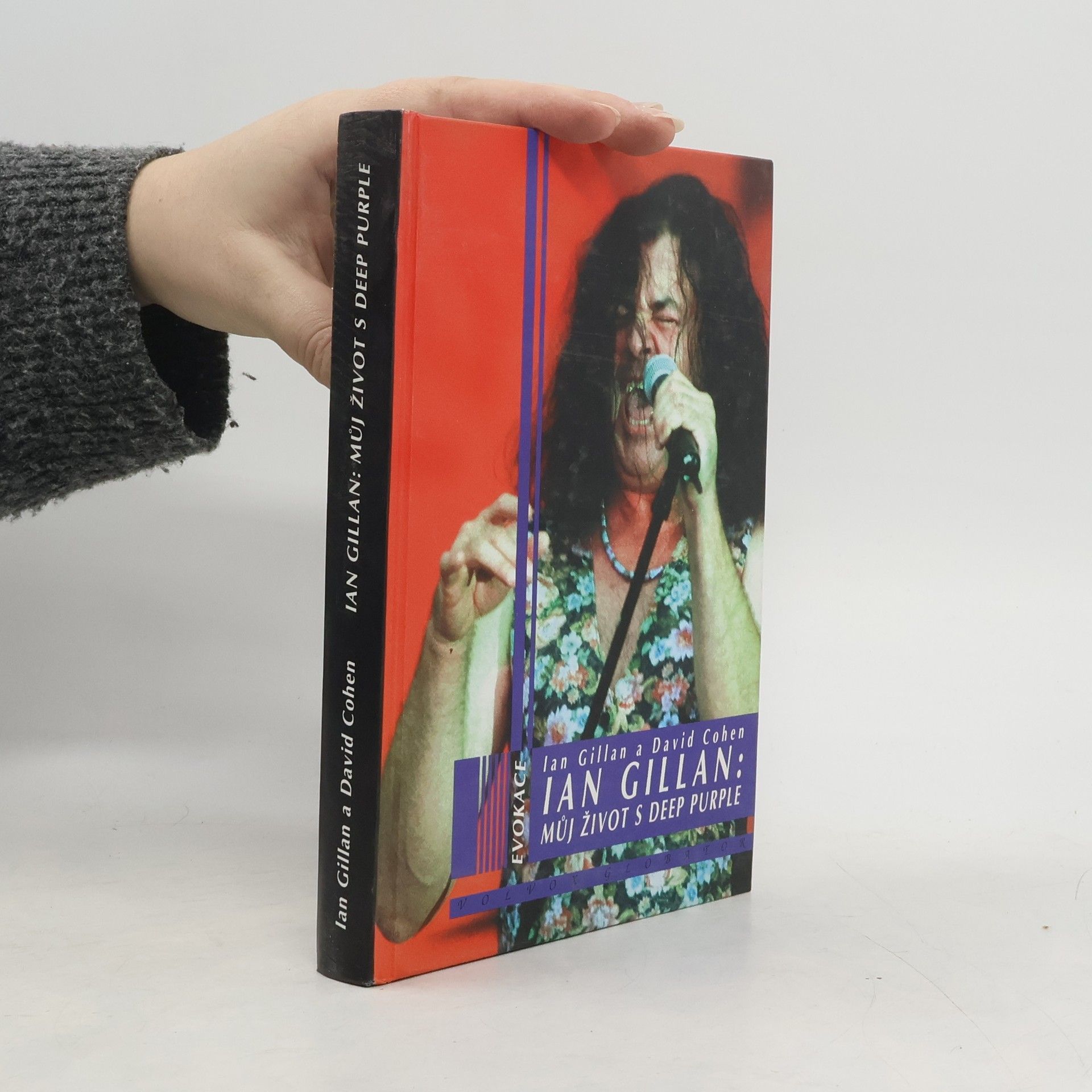 Ian Gillan Ian Gillan: Můj život s Deep Purple