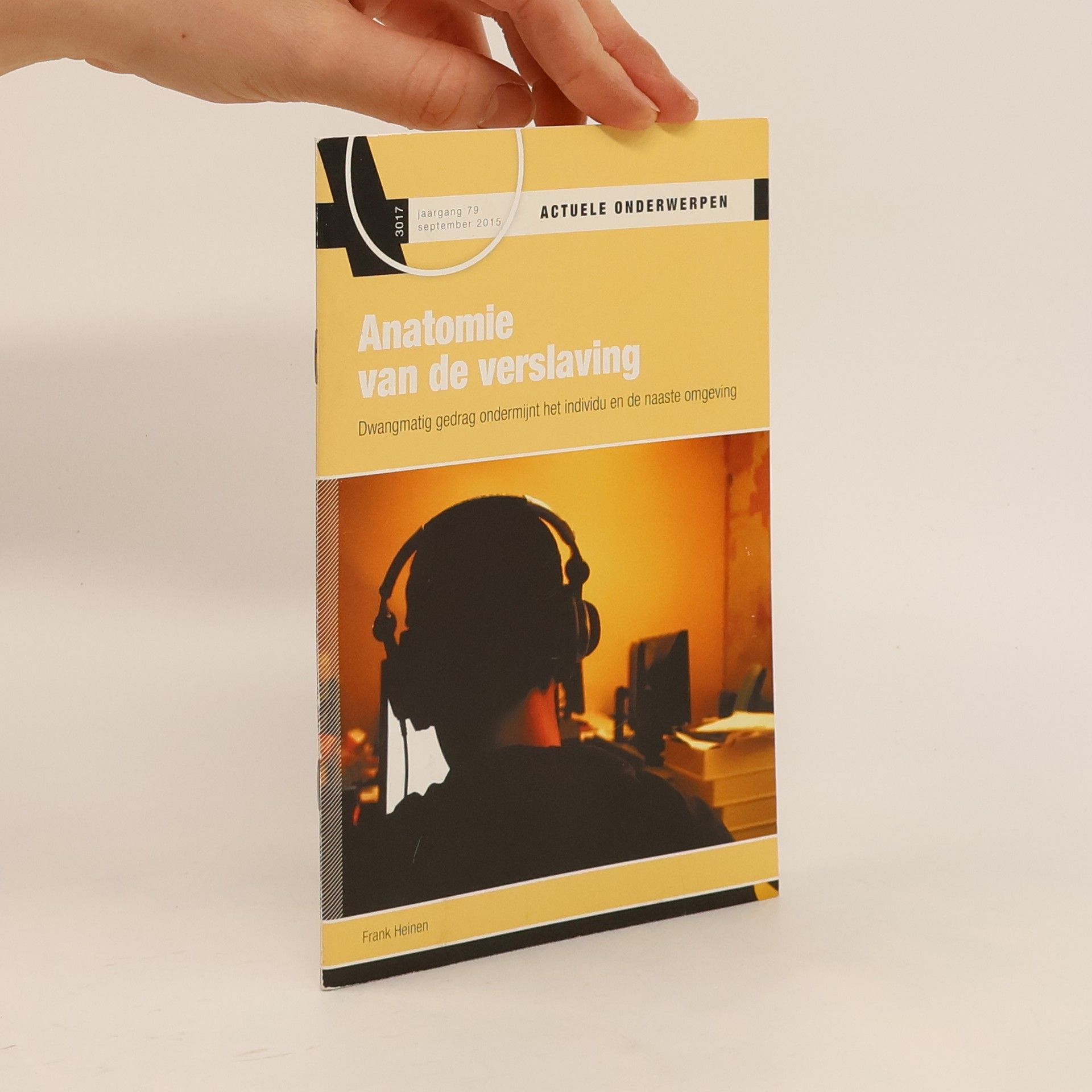 Actuele onderwerpen - 79: Anatomie van de verslaving