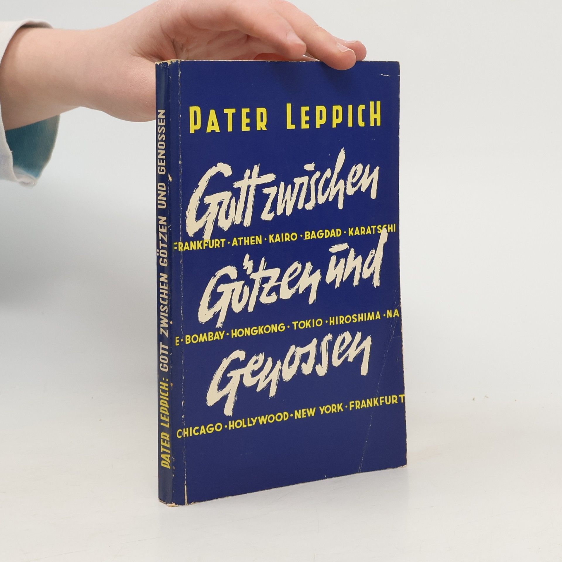 Pater Leppich Gott zwischen Götzen und Genossen