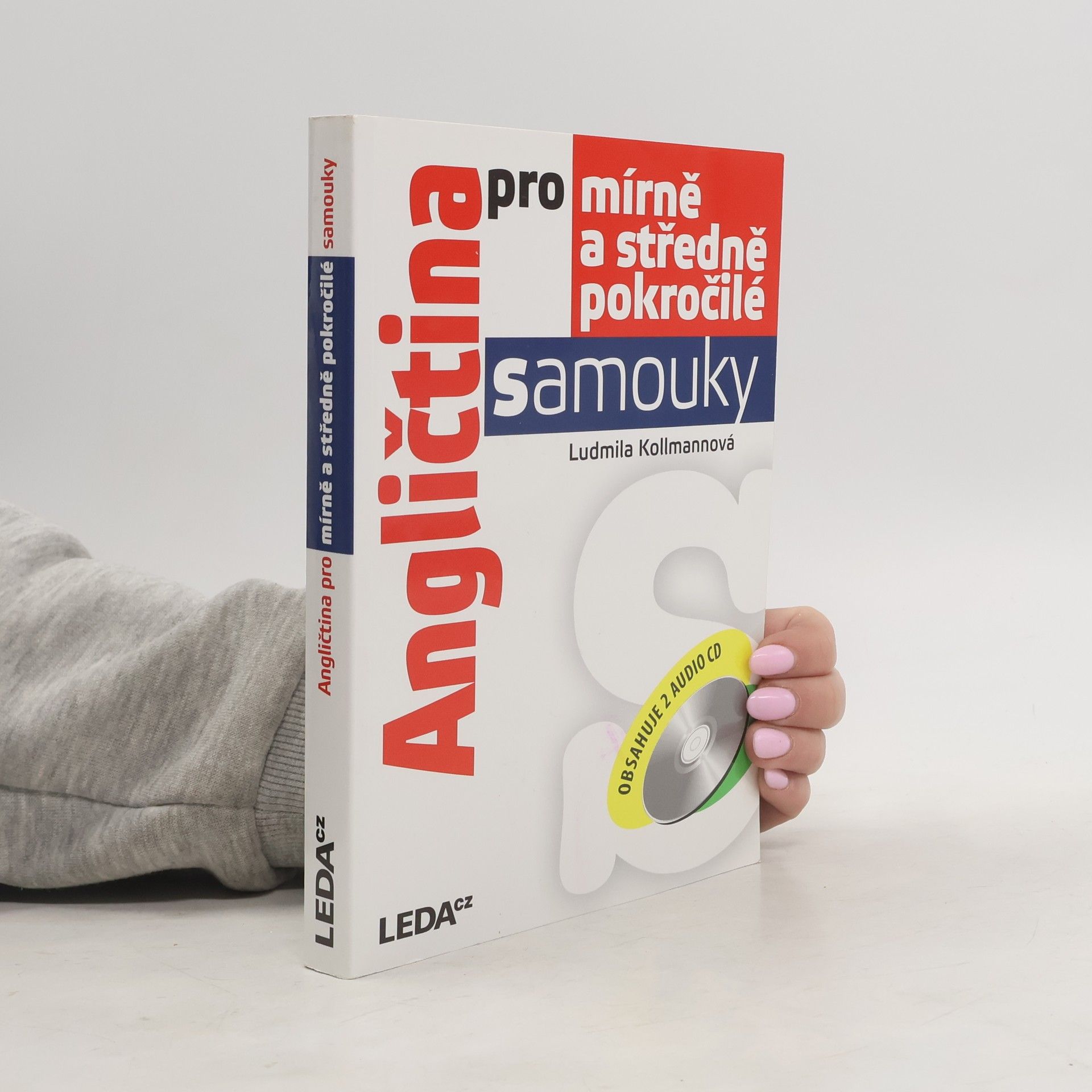 Ludmila Kollmannová Angličtina pro mírně a středně pokročilé samouky