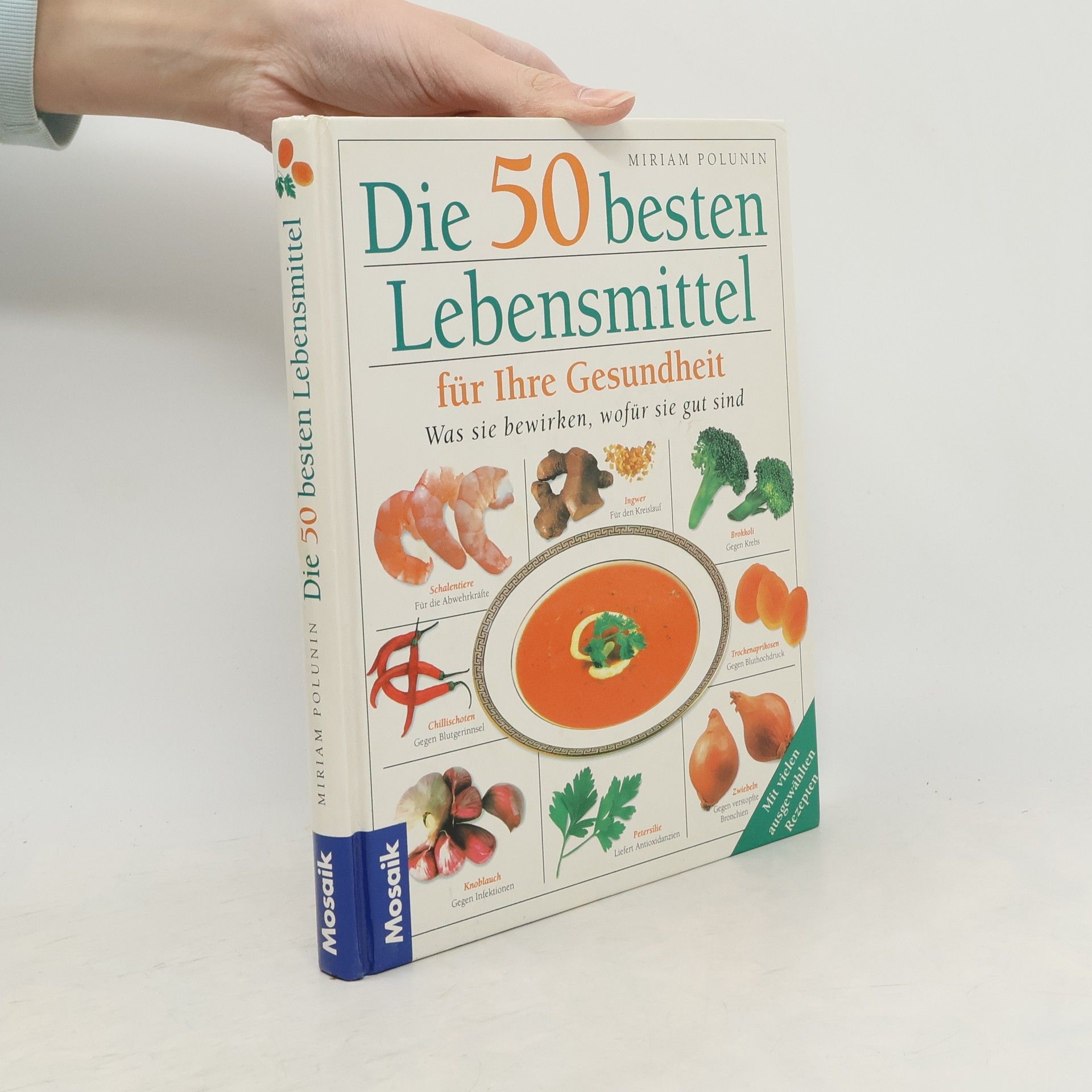 Miriam Polunin Die 50 besten Lebensmittel für Ihre Gesundheit