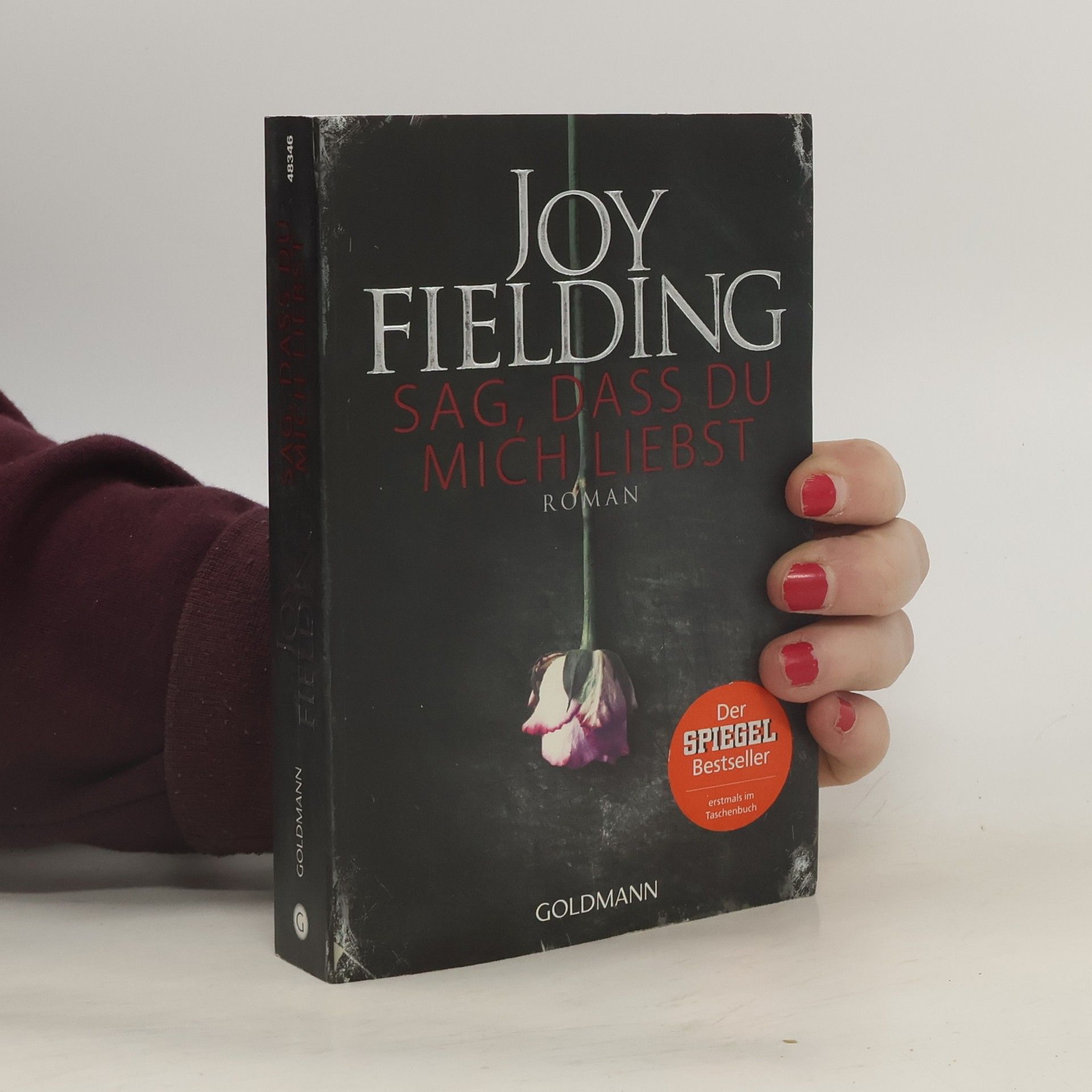 Joy Fielding Sag, dass du mich liebst