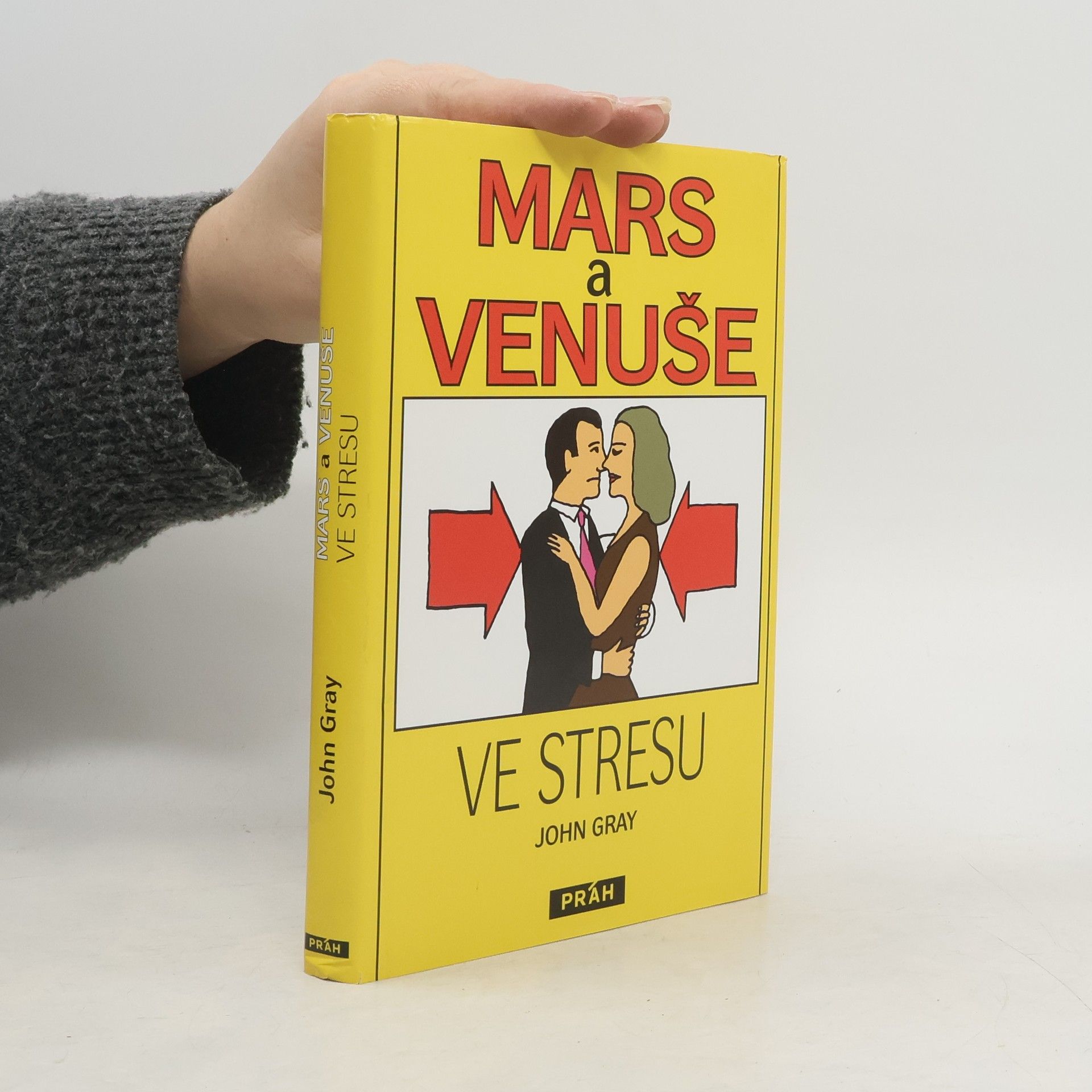 John Gray Mars a Venuše ve stresu