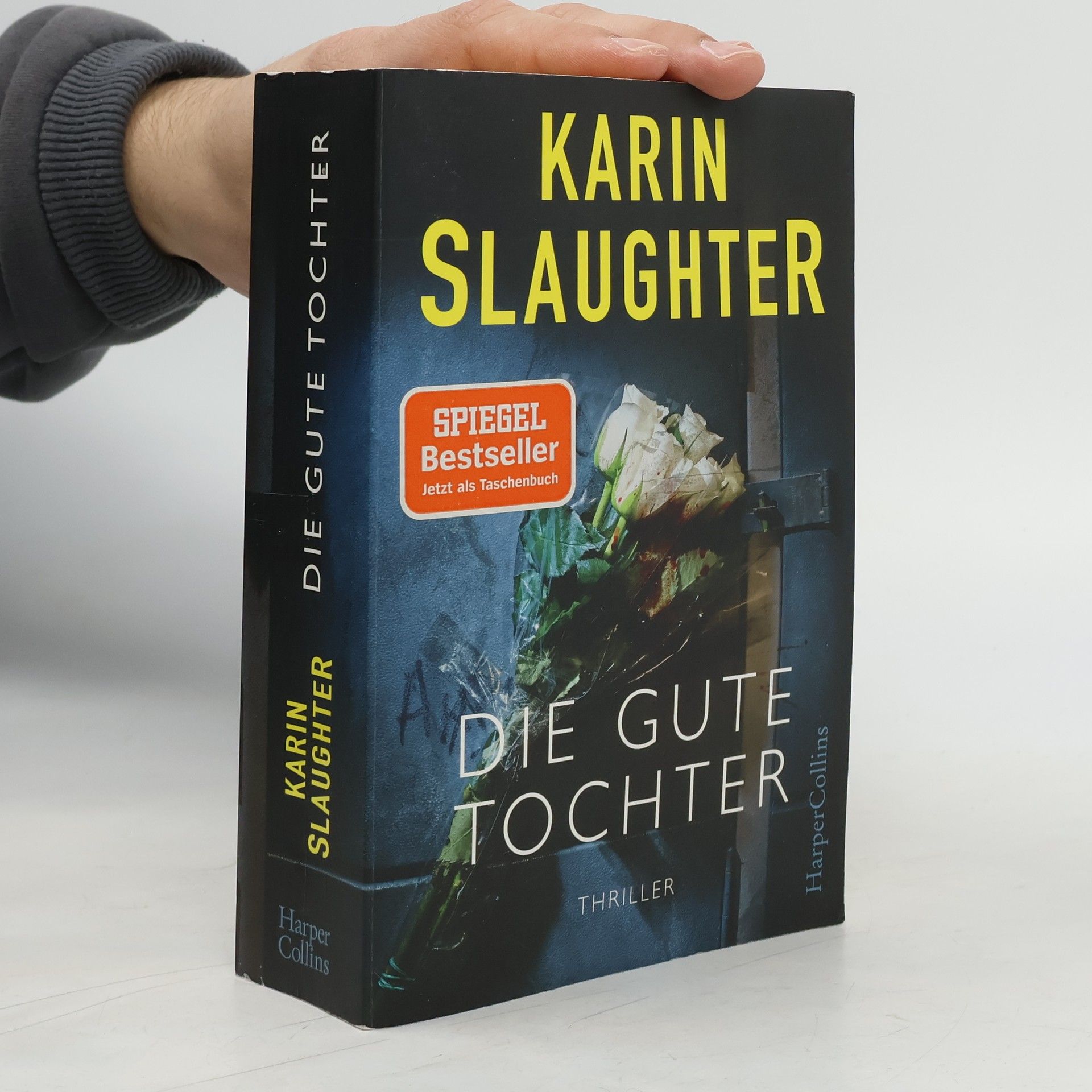 Karin Slaughter Die gute Tochter