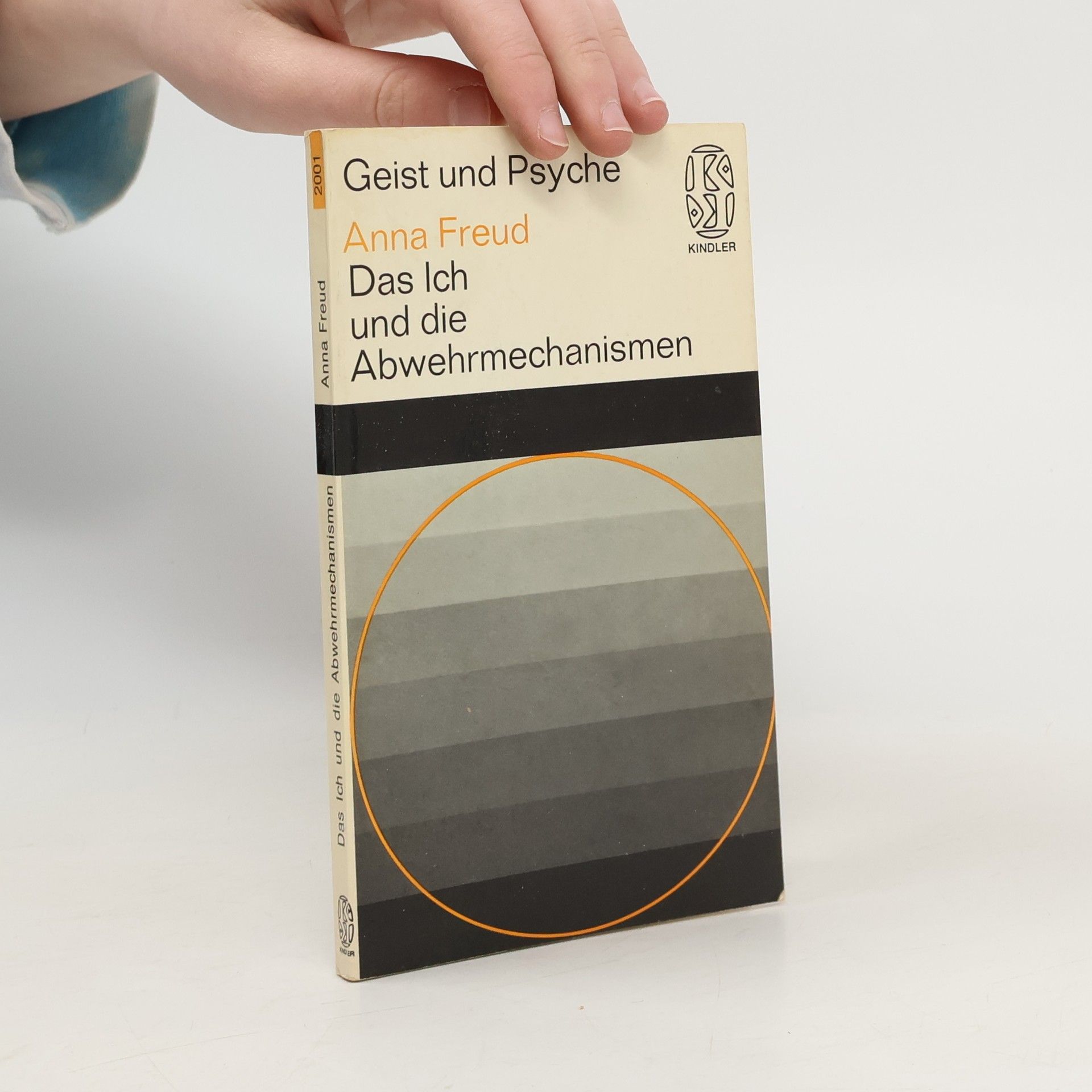 Anne Freud Das Ich und die Abwehrmechanismen