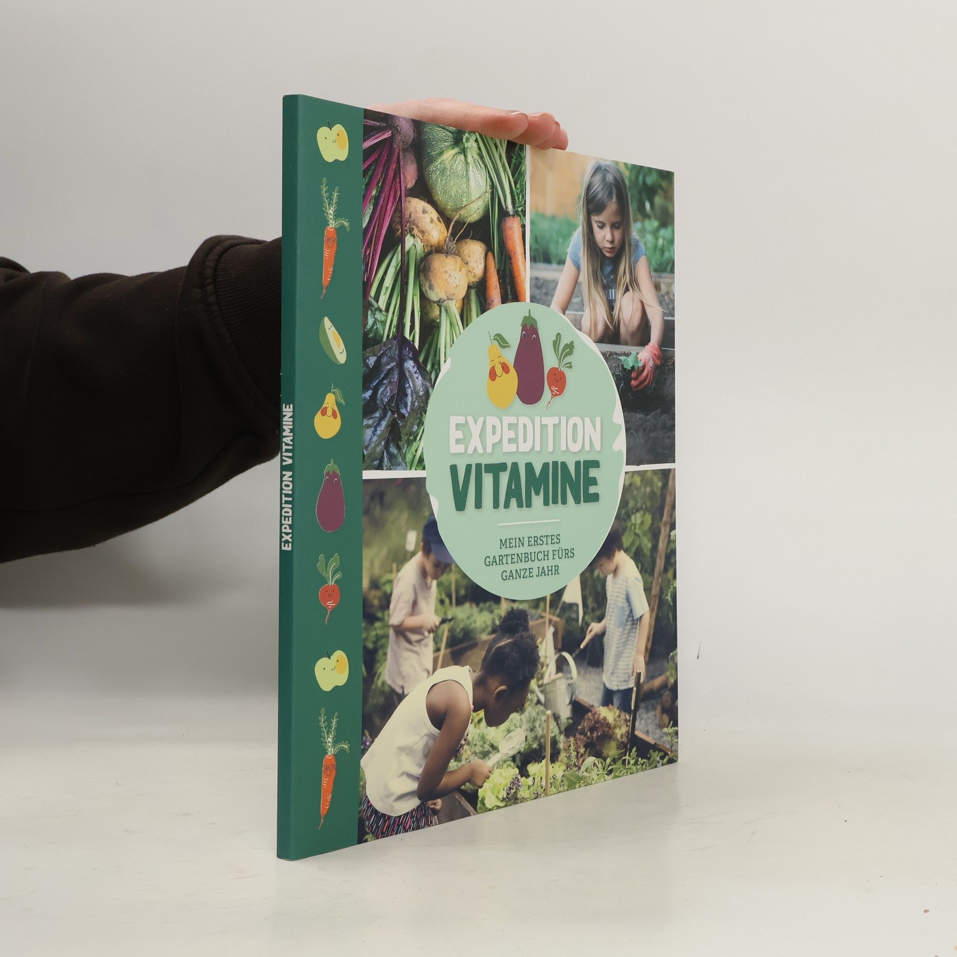 Edition Michael Fischer Expedition Vitamine - Mein erstes Gartenbuch fürs ganze Jahr
