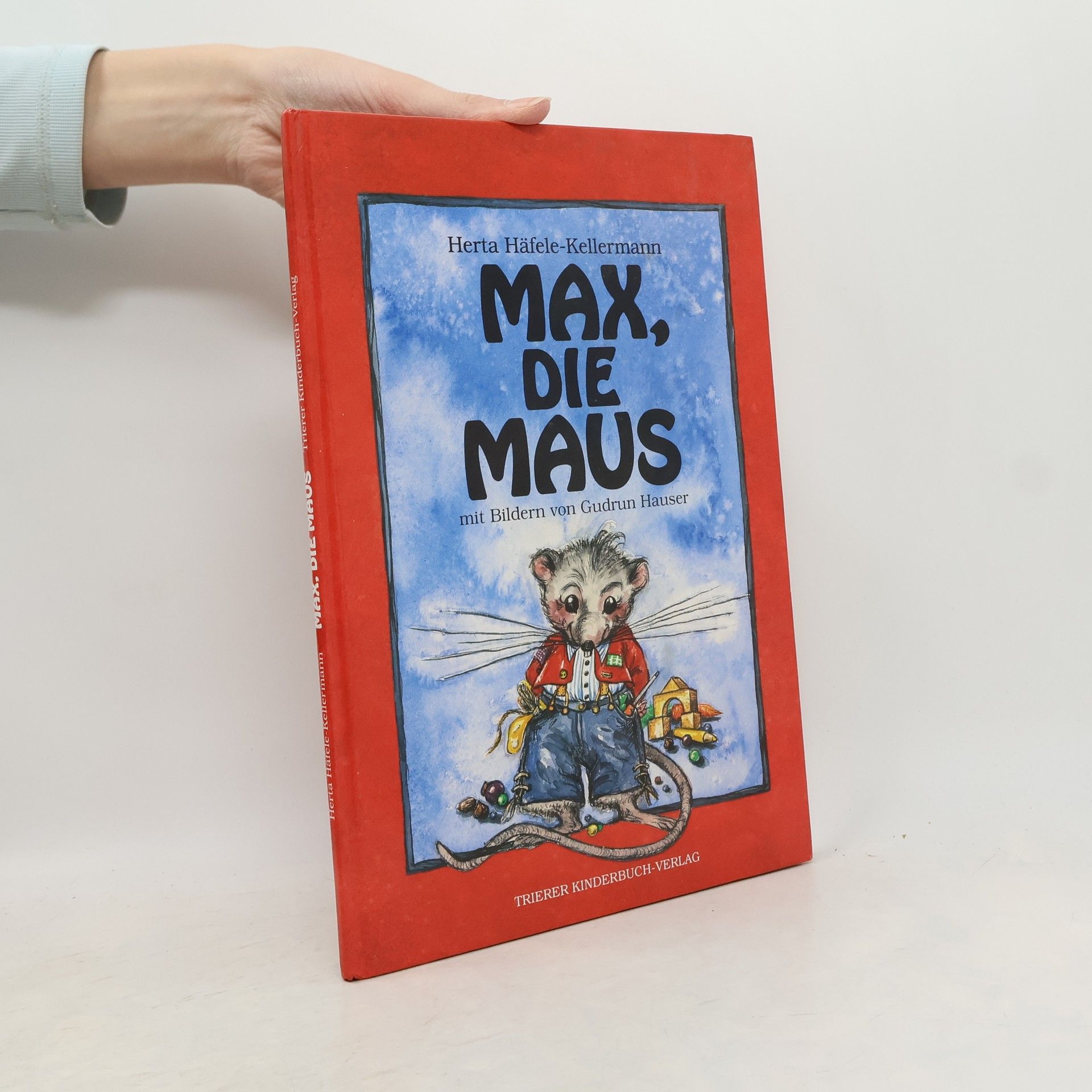 Gudrun Hauser Max, die Maus