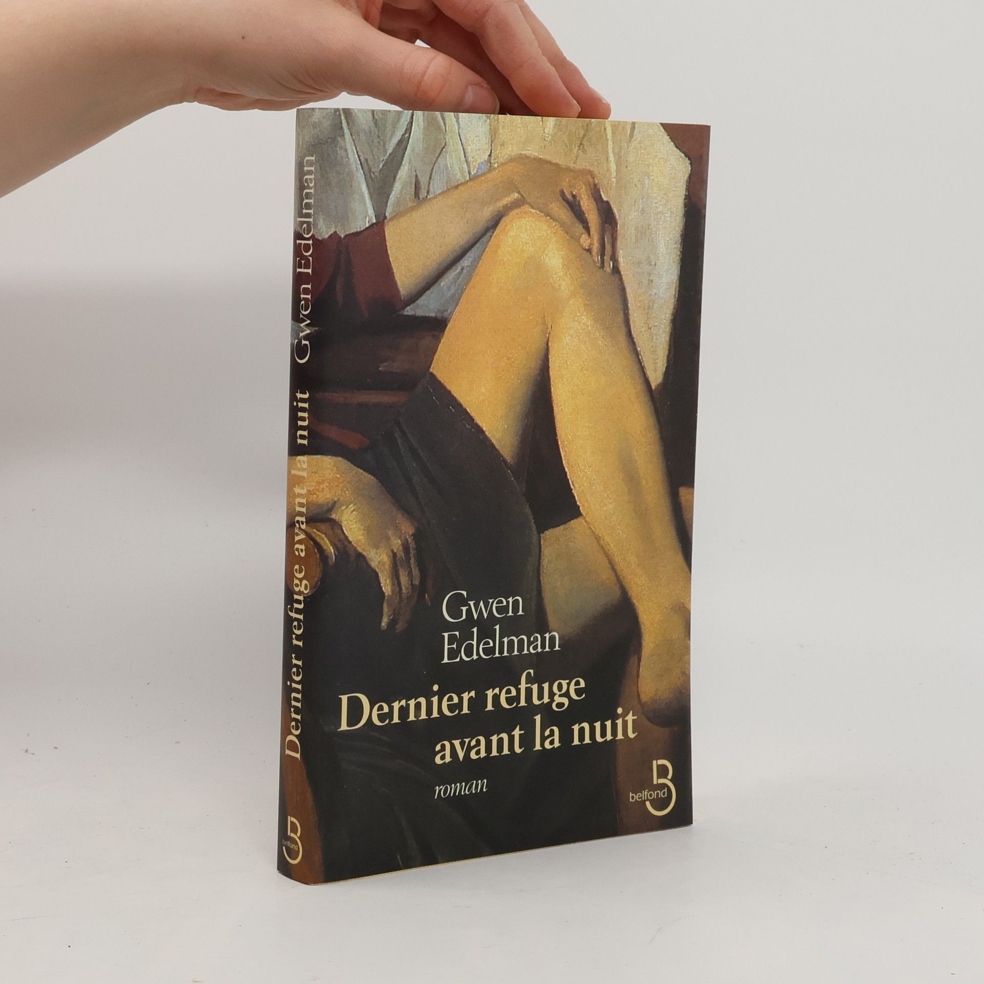 Gwen Edelman Dernier refuge avant la nuit