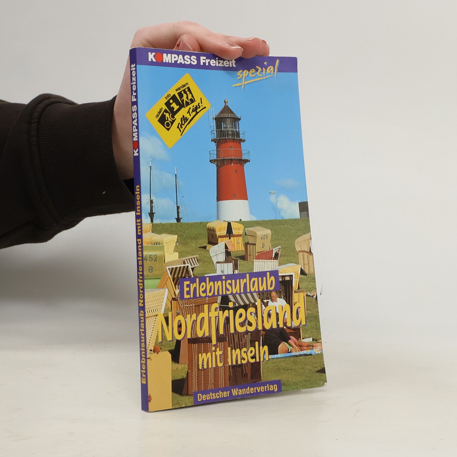 Wolfgang Frey Erlebnisurlaub Nordfriesland mit Inseln. Kompass Freizeit Spezial.