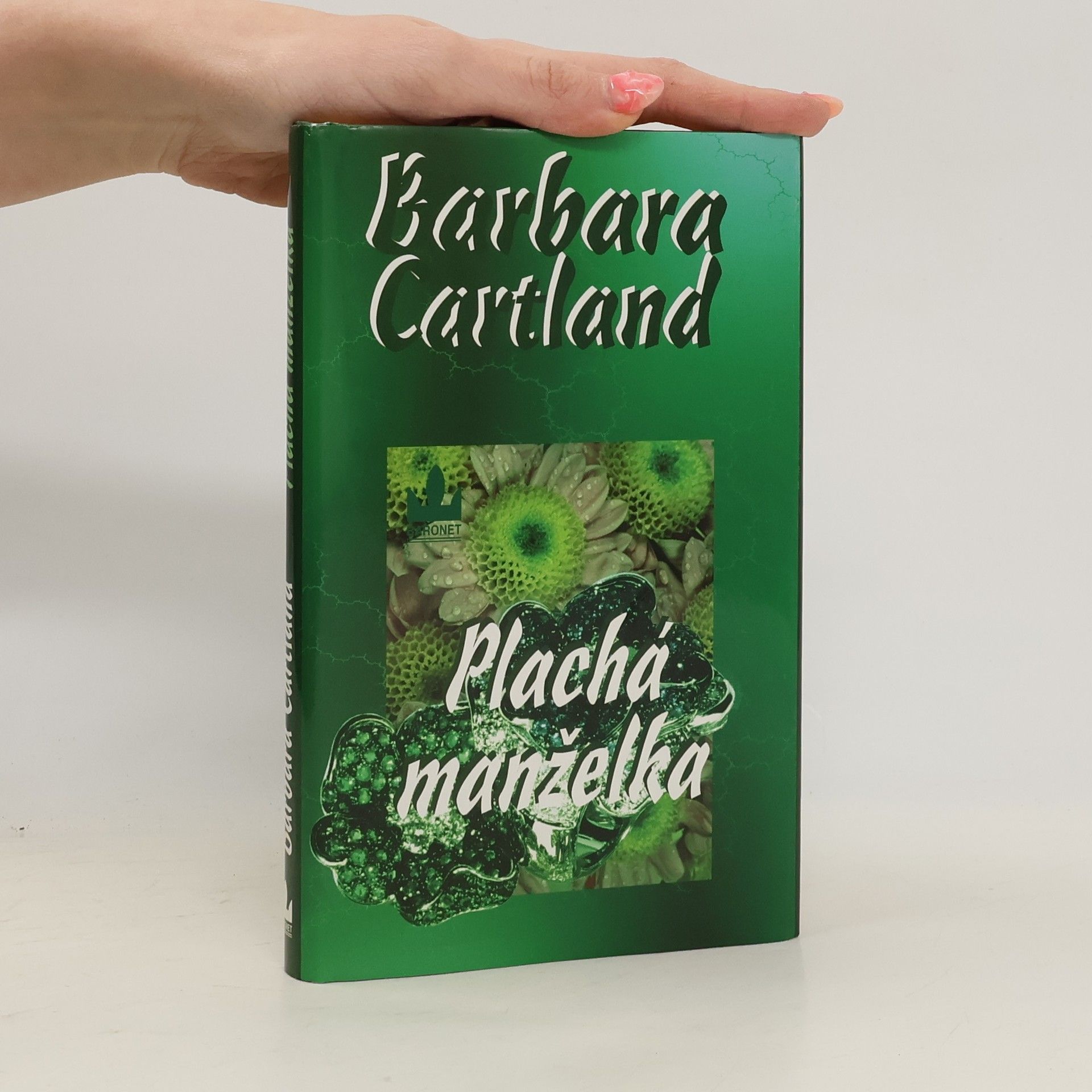 Barbara Cartland Plachá manželka