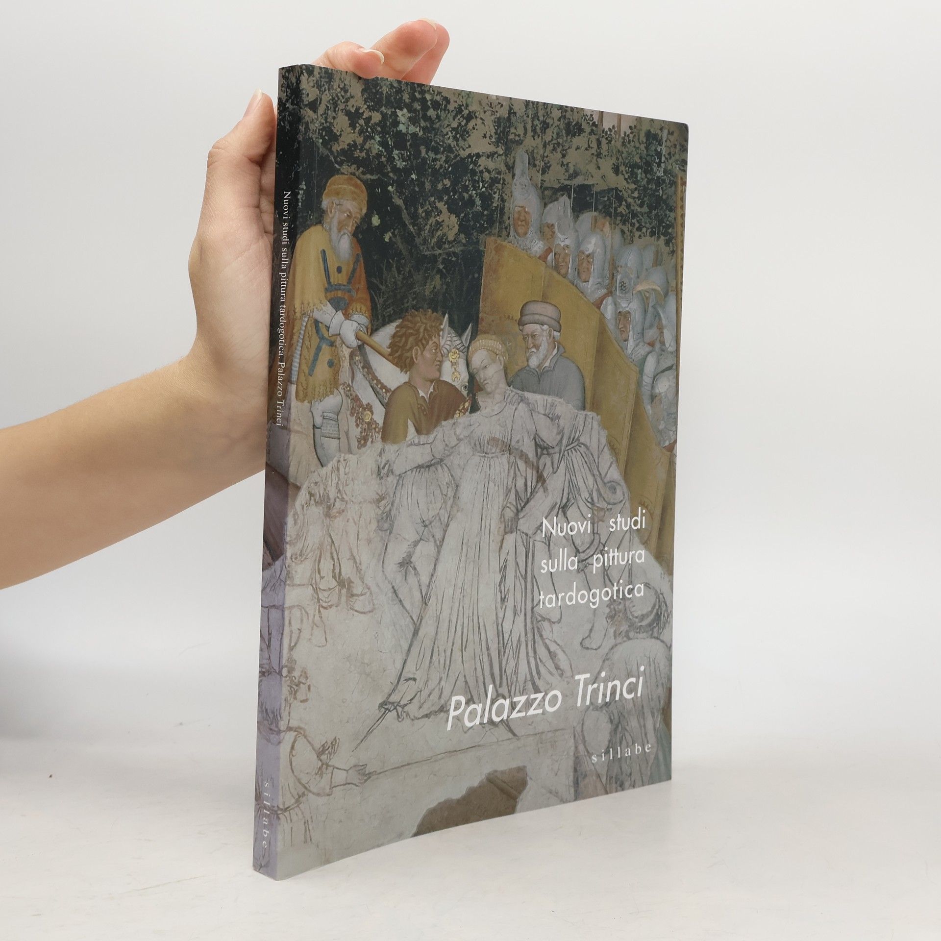 Antonino Caleca Nuovi studi sulla pittura tardogotica. Palazzo Trinci