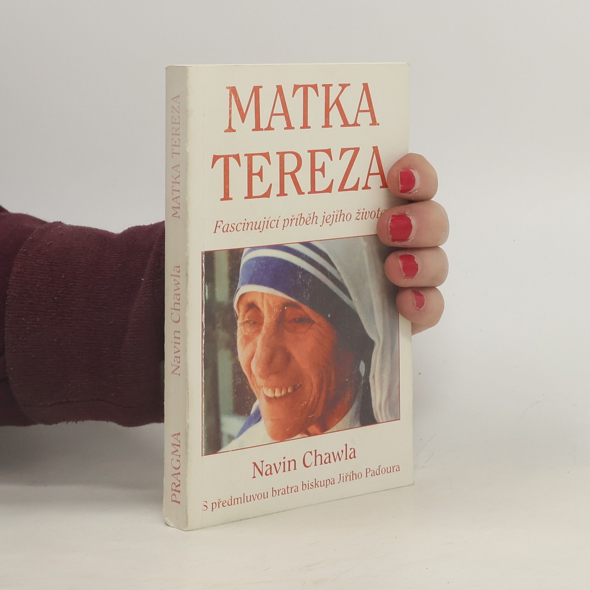 Navin Chawla Matka Tereza. Fascinující příběh jejího života