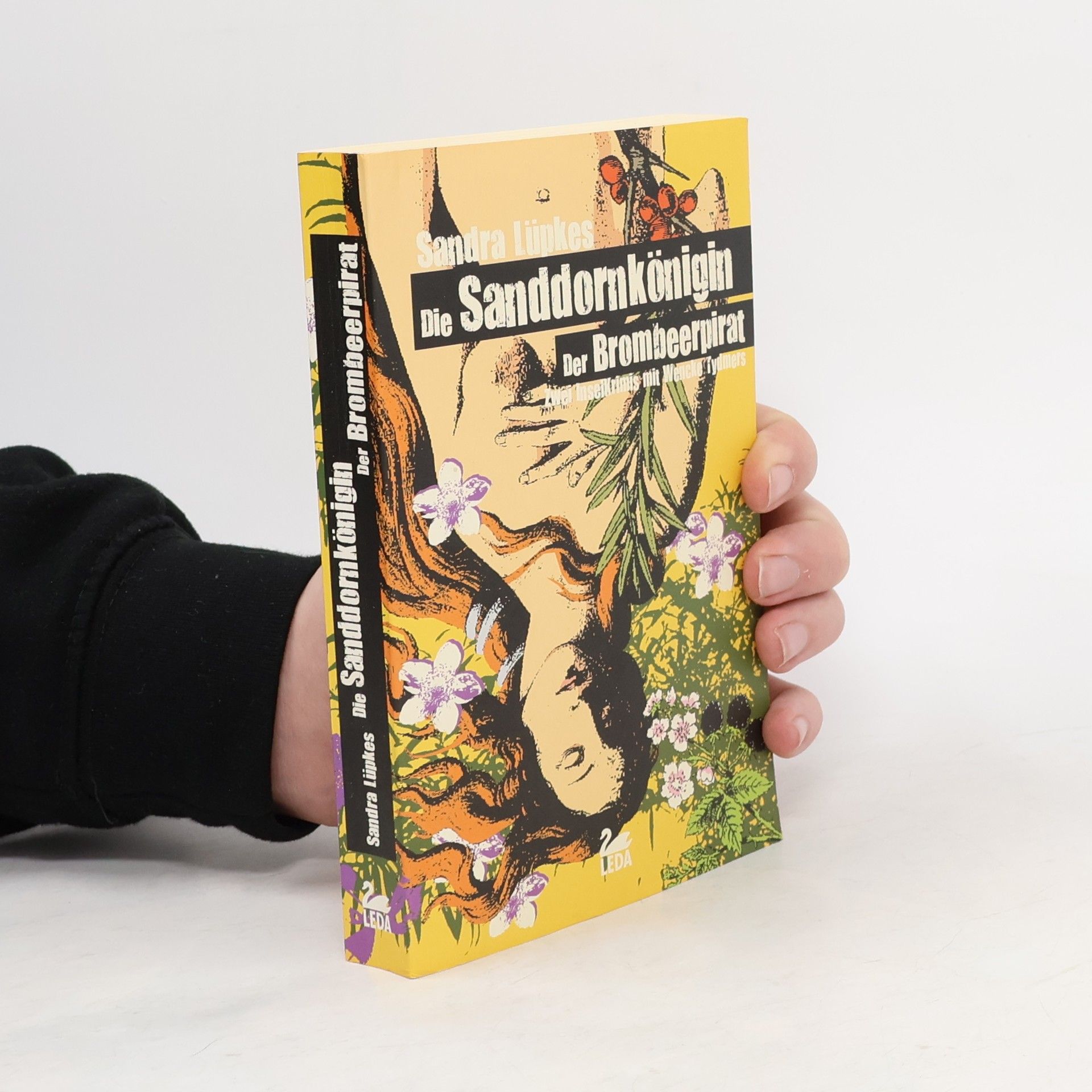 Sandra Lüpkes Die Sanddornkönigin. Der Brombeerpirat