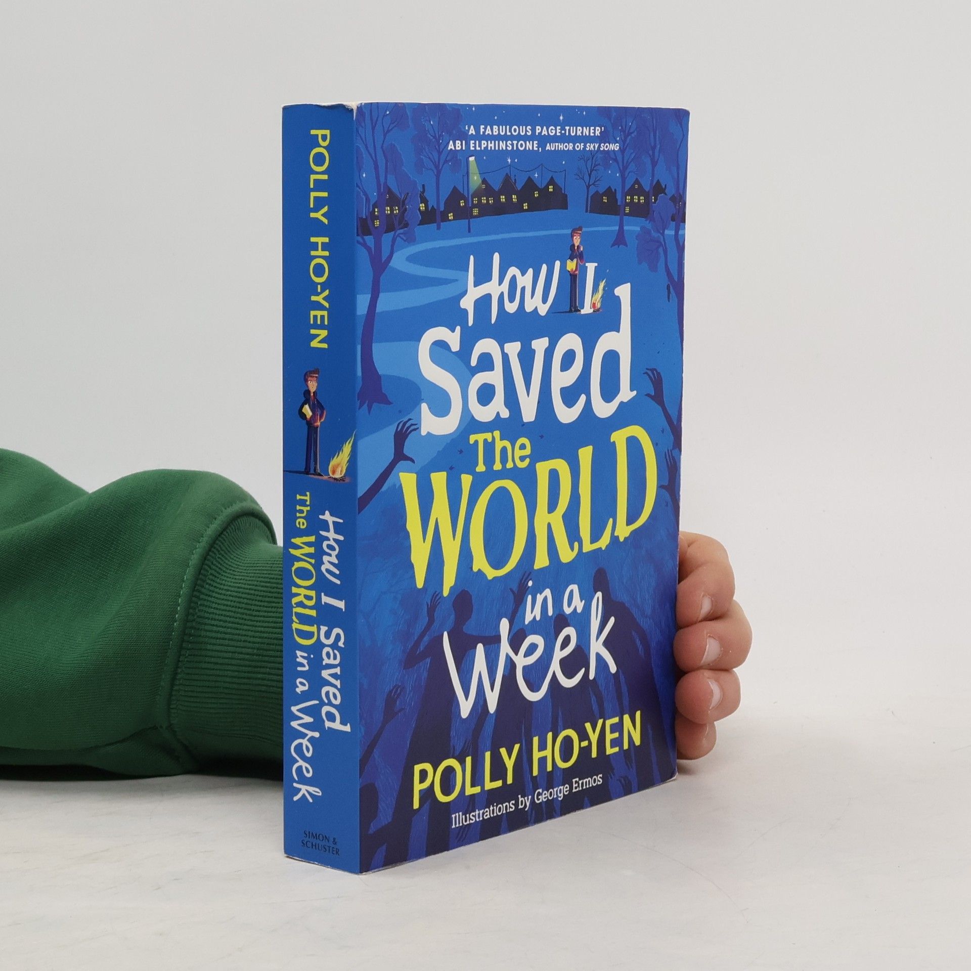 Polly Ho-Yen How I Saved the World in a Week