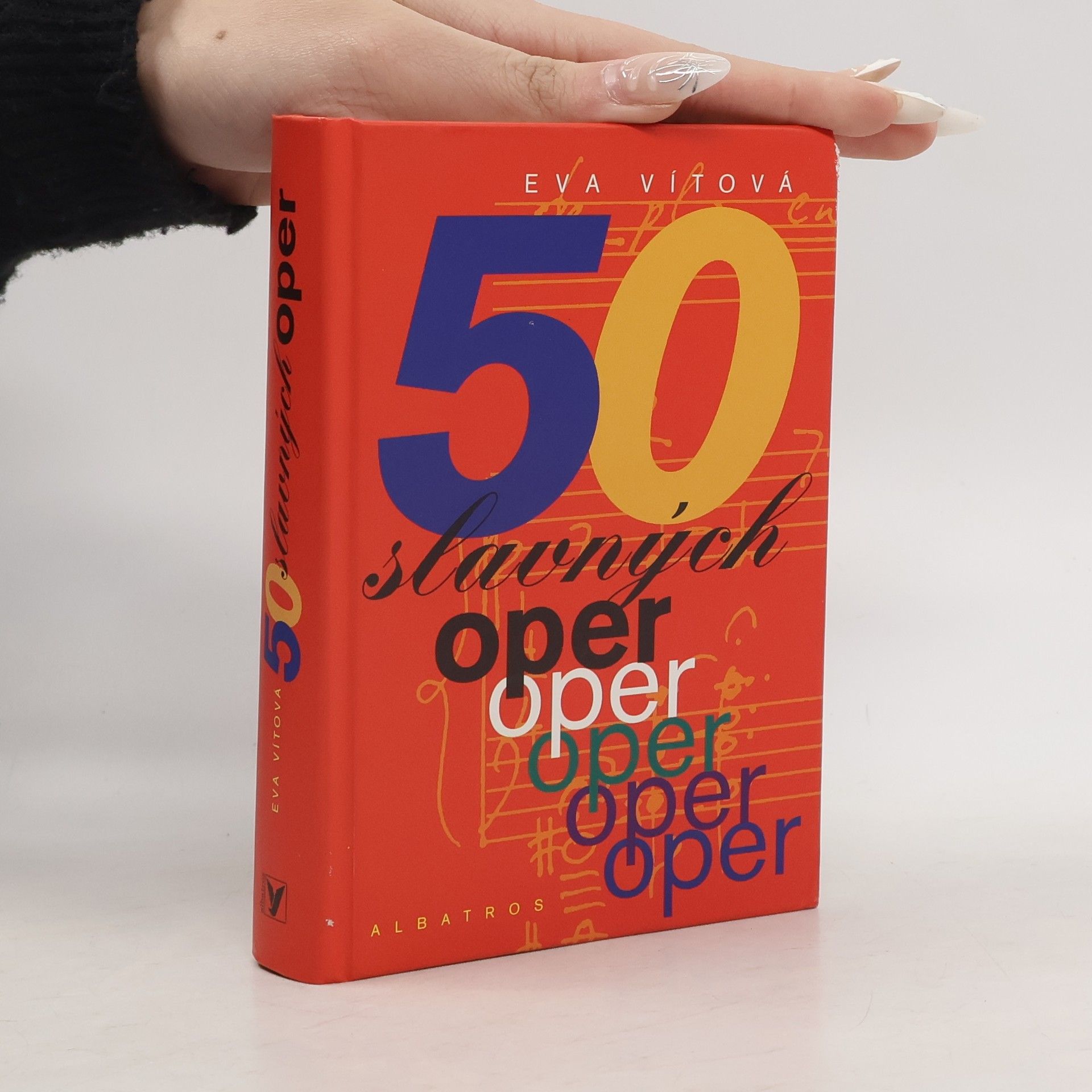 Eva Vítová 50 slavných oper