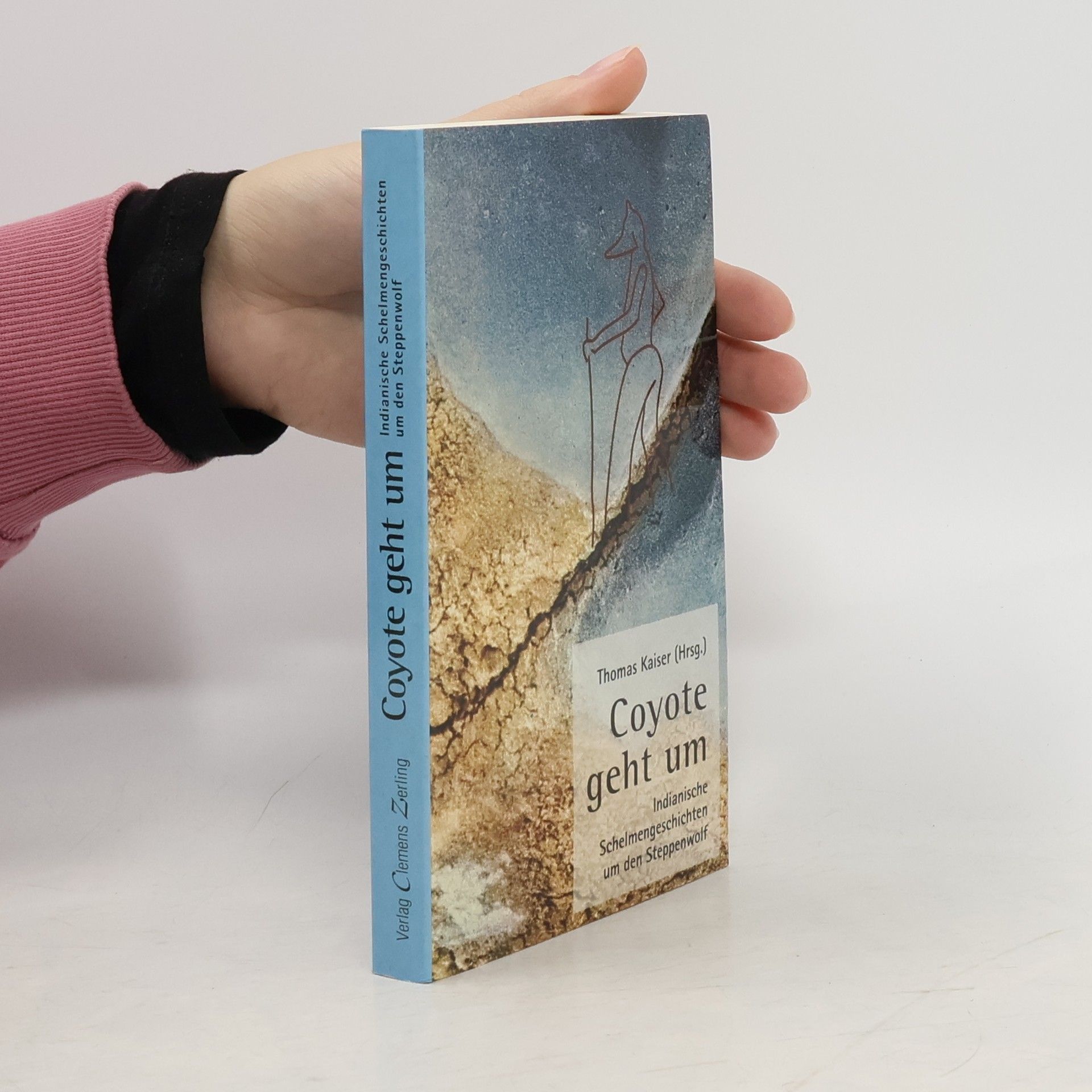 Thomas O. H. Kaiser Coyote geht um