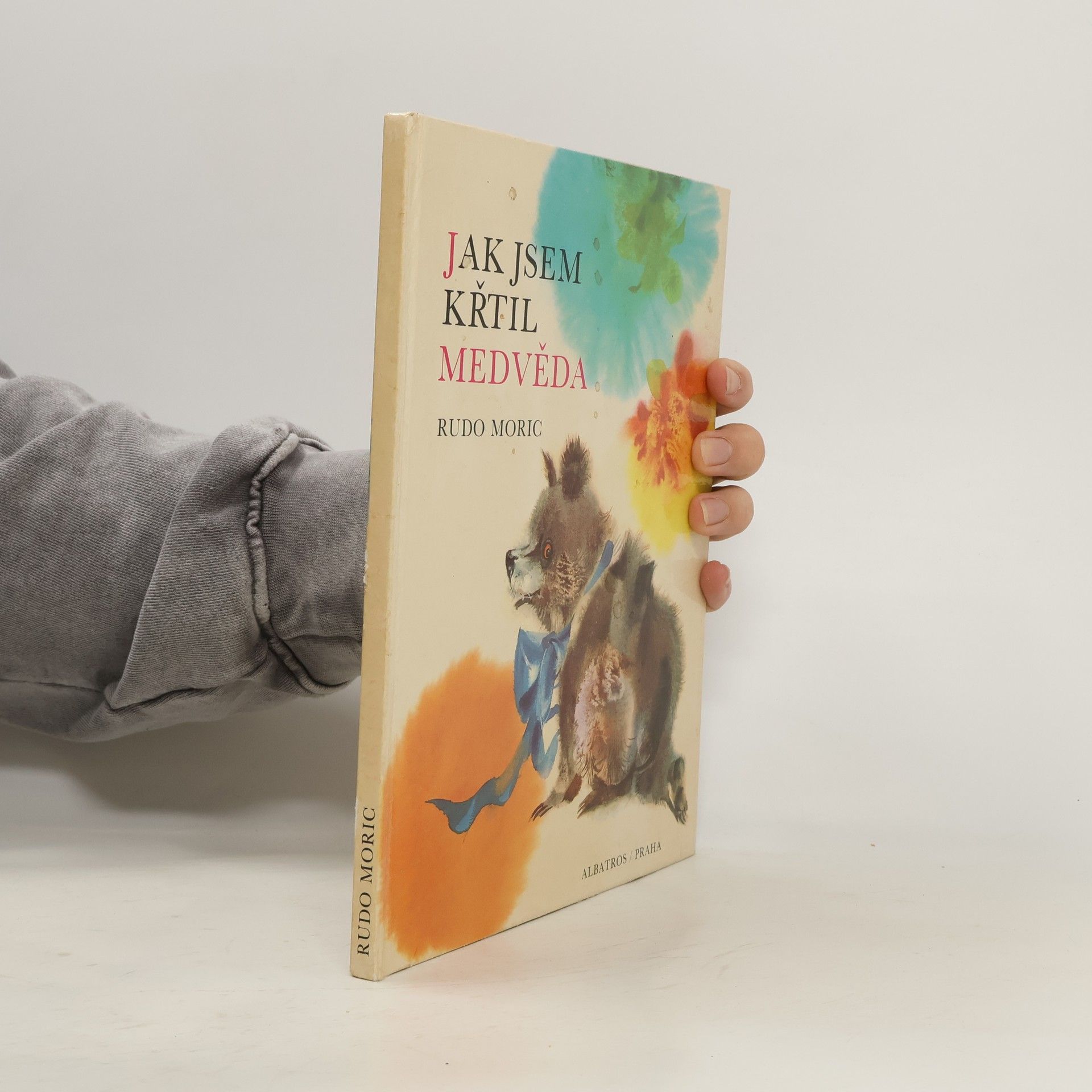 Rudo Moric Ako som krstil medveďa