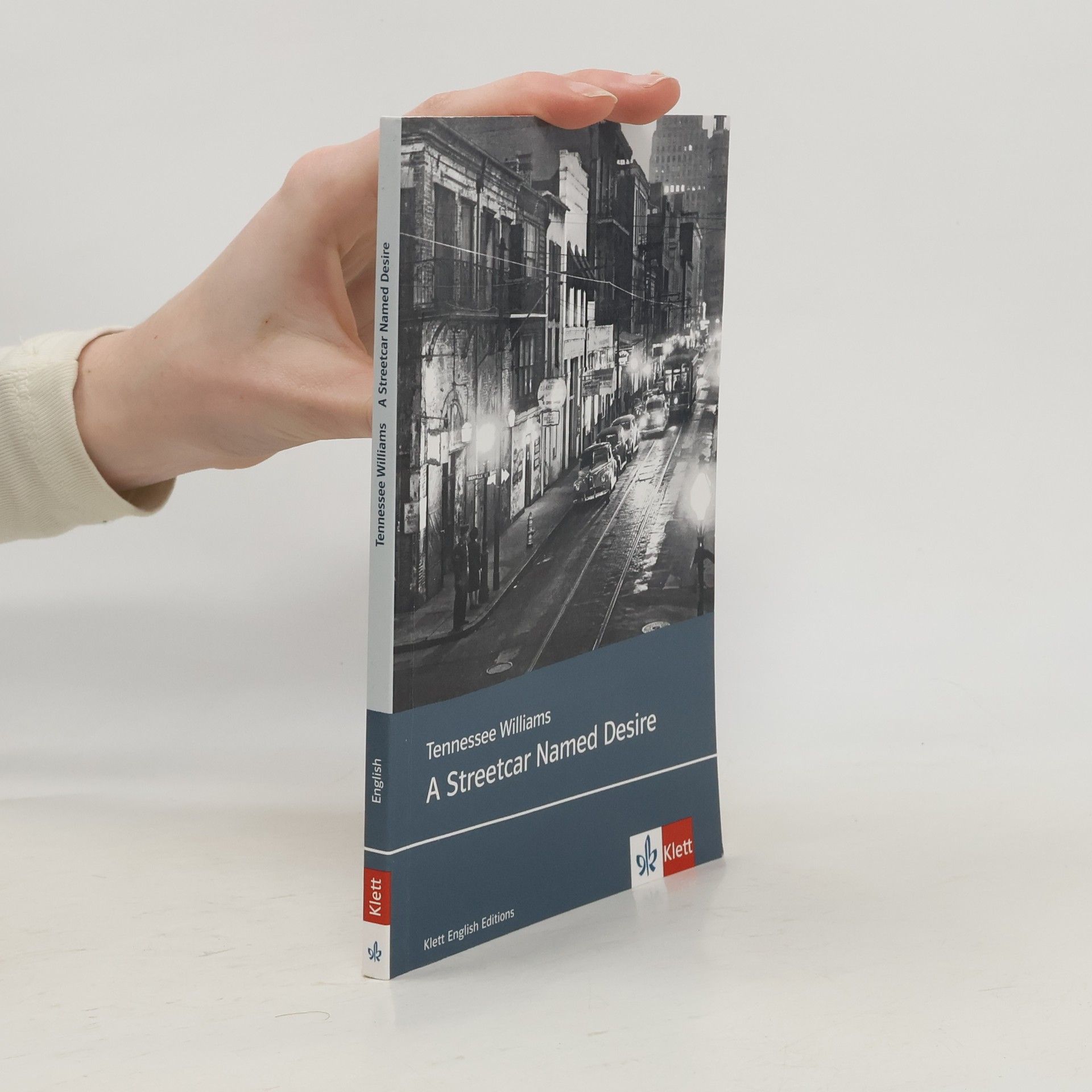 Tennessee Williams A Streetcar Named Desire