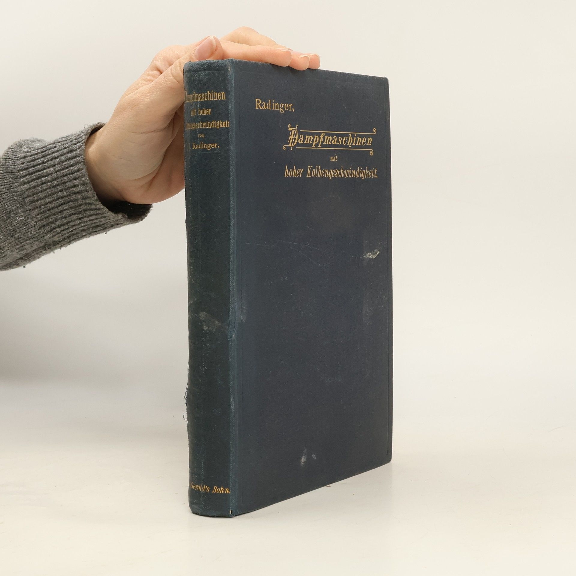 Johann Friedrich Radinger Ueber Dampfmaschinen mit hoher Kolbengeschwindigkeit.