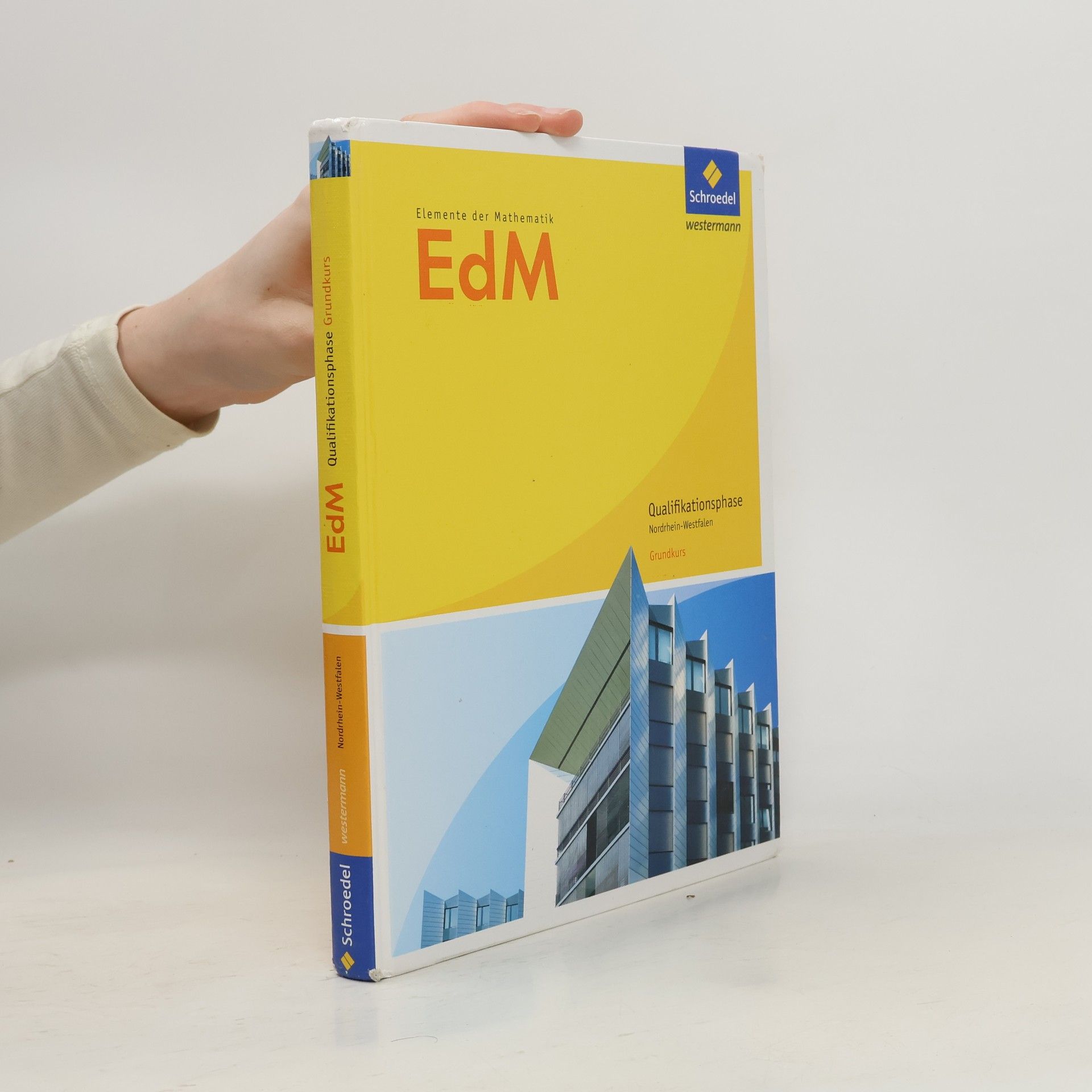 Autorenkollektiv Elemente der Mathematik. Qualifikationsphase Grundkurs. Schülerband. Nordrhein-Westfalen