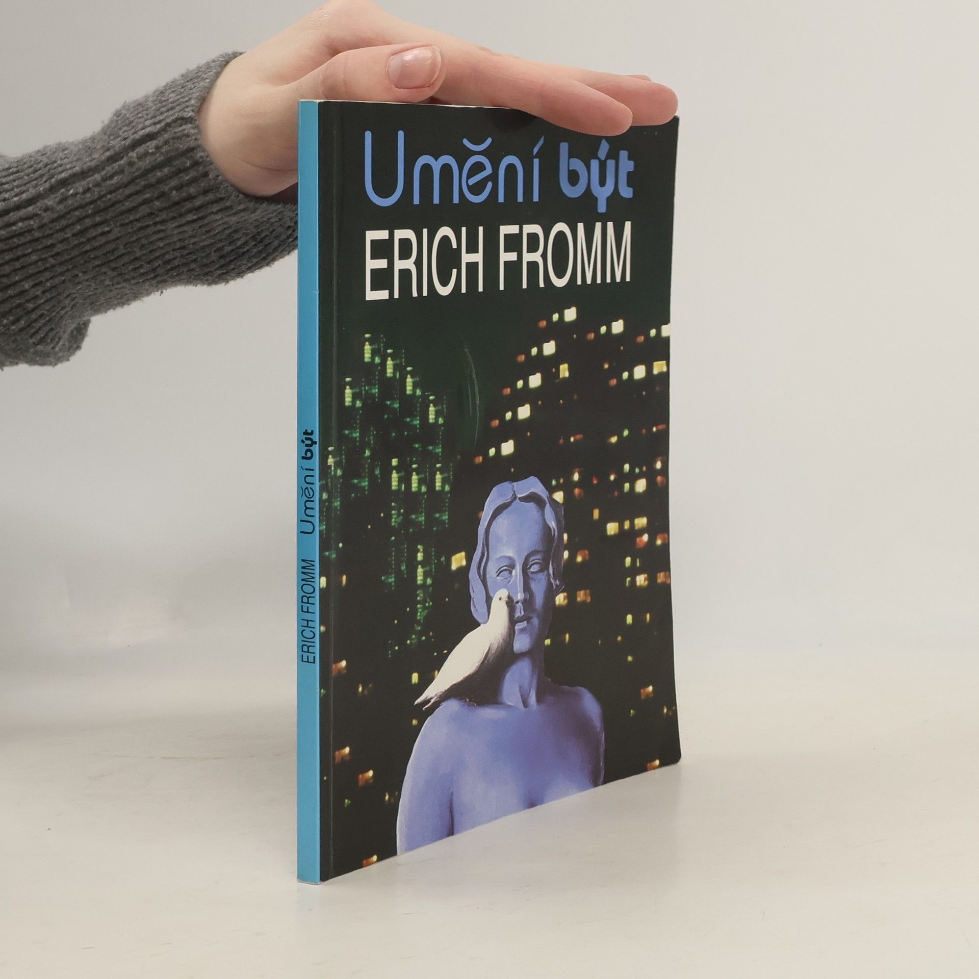 Erich Fromm Umění být