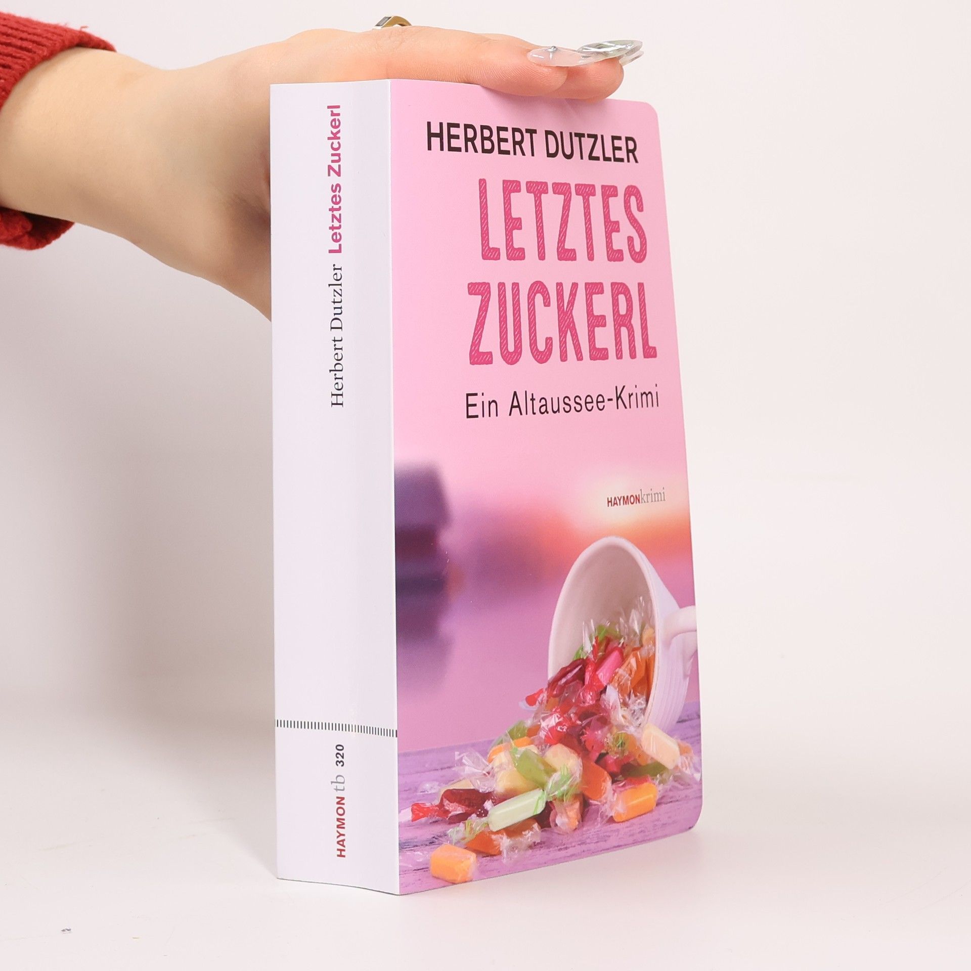 Herbert Dutzler Letztes Zuckerl