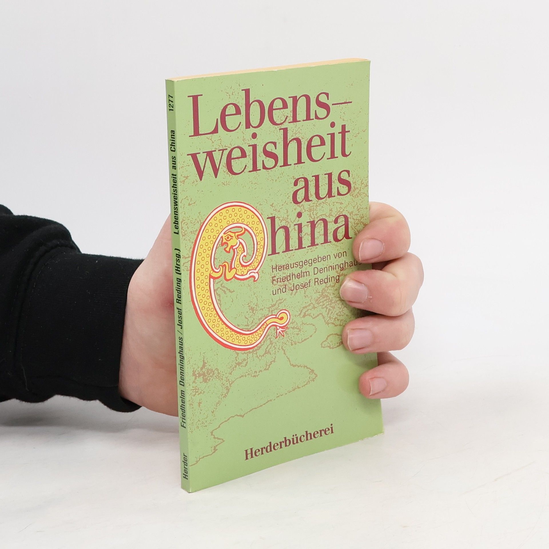Friedhelm Denninghaus Lebensweisheit aus China