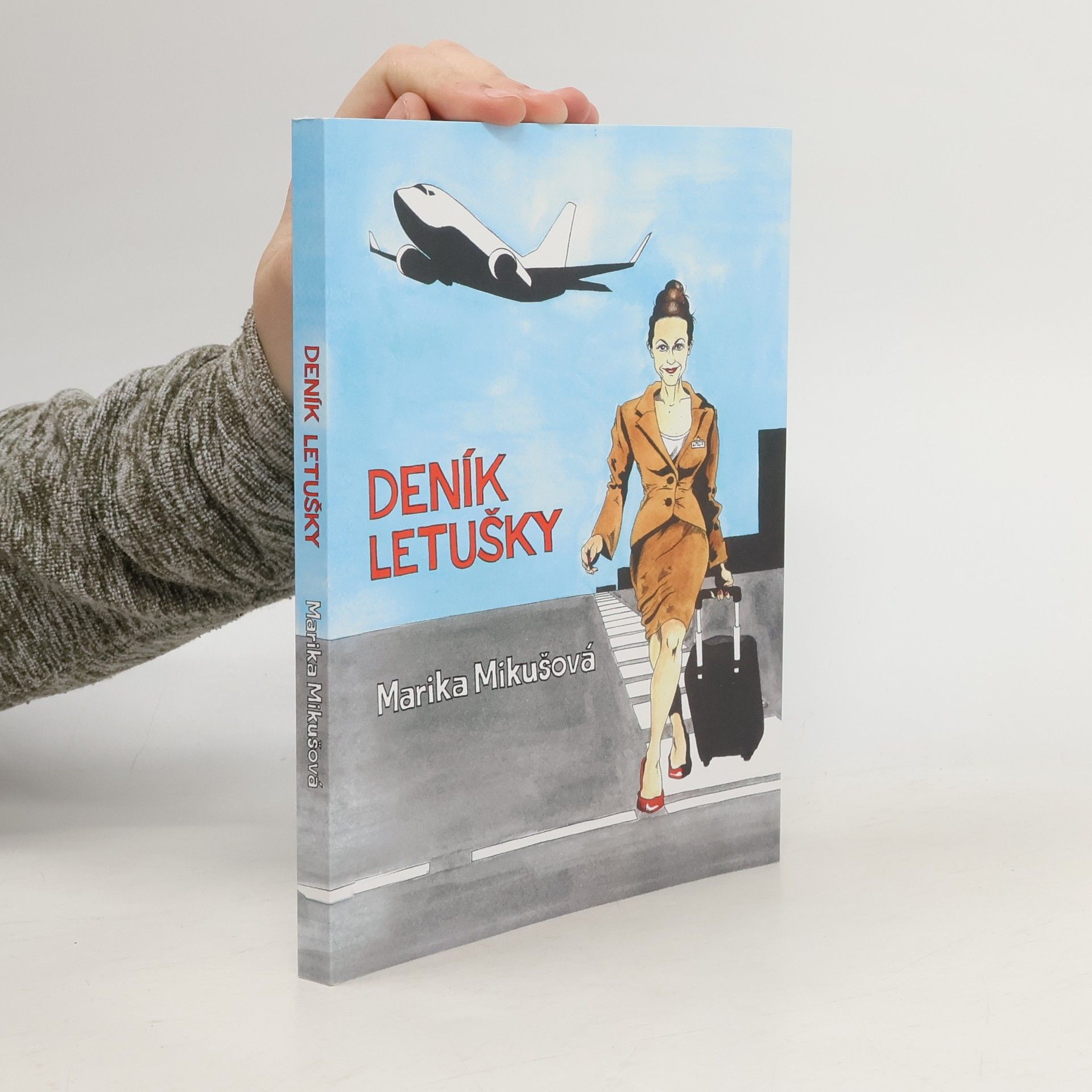 Marika Mikušová Deník letušky