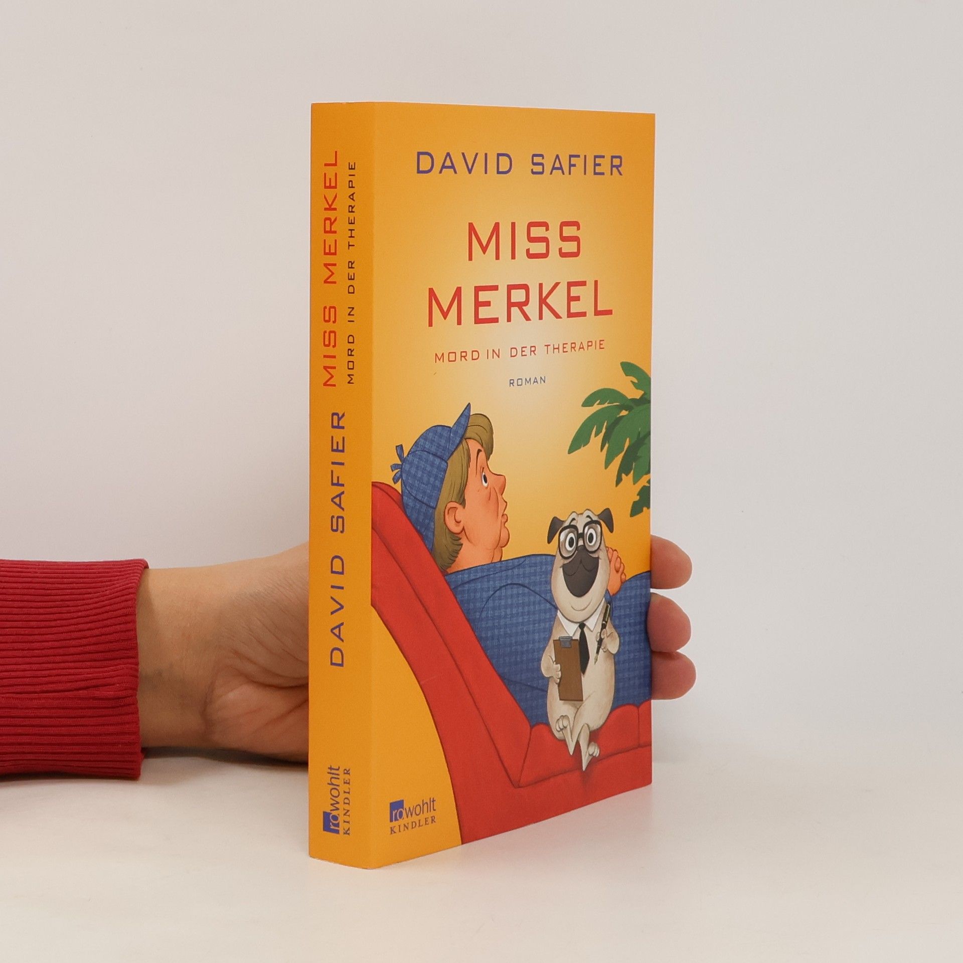 David Safier Miss Merkel - Mord in der Therapie