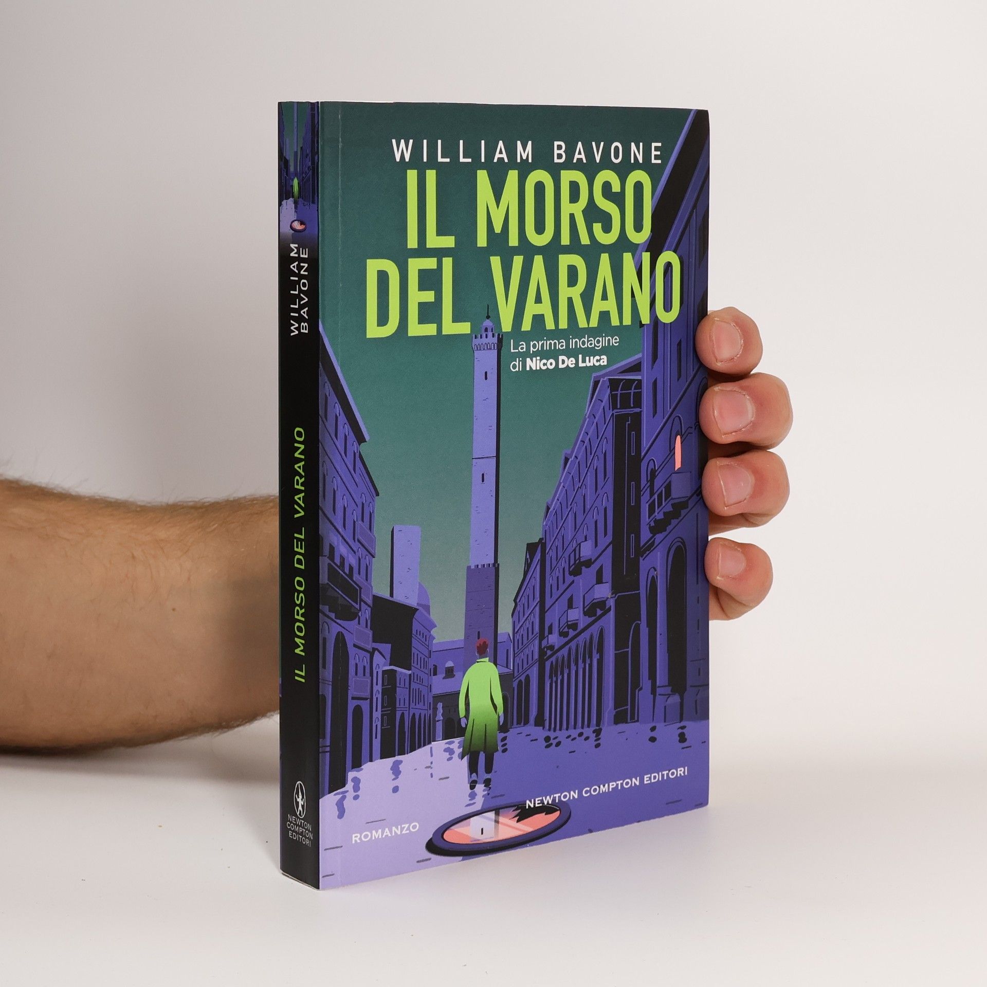 William Bavone Nuova narrativa Newton: Il morso del varano. La prima indagine di Nico De Luca