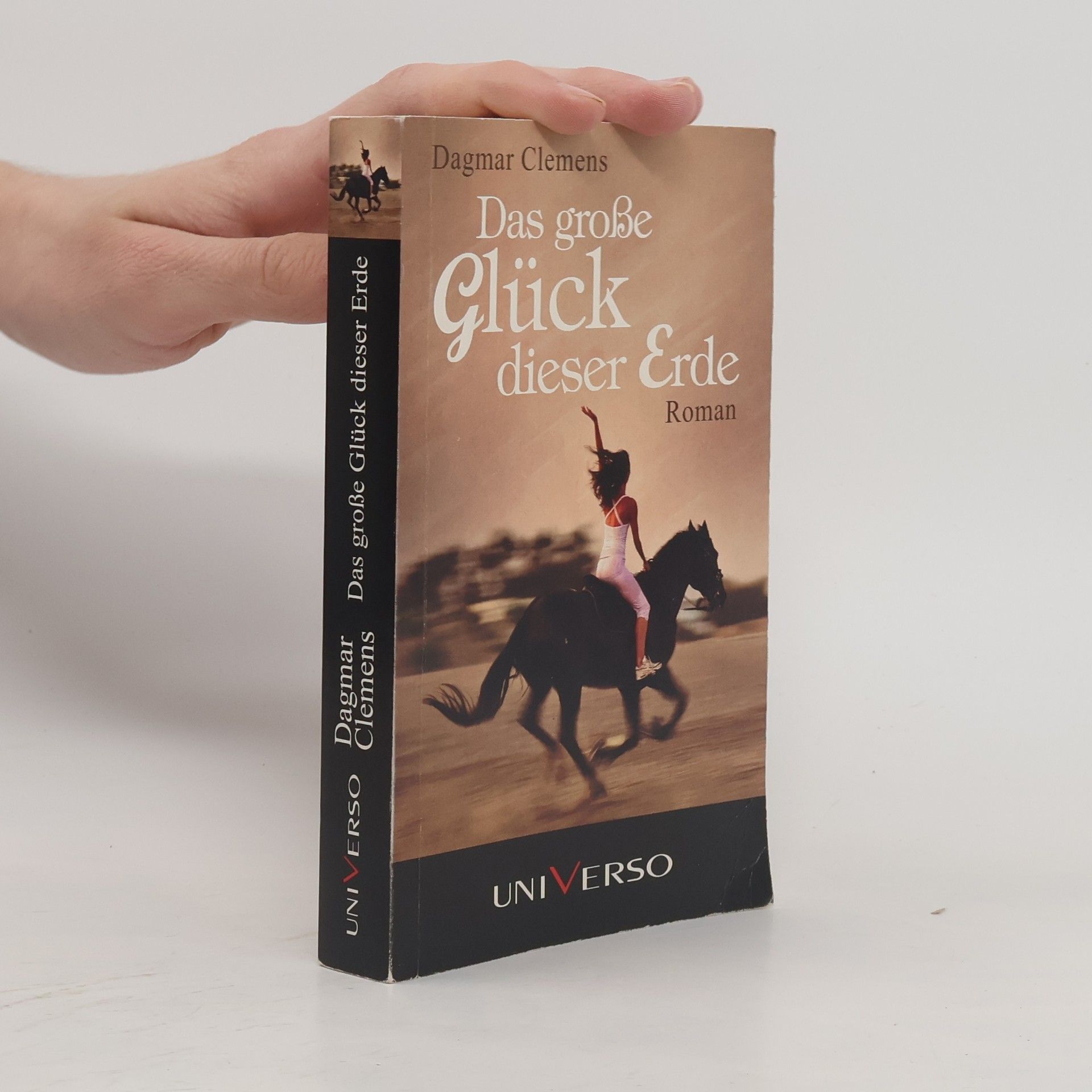 Dagmar Clemens Das große Glück dieser Erde