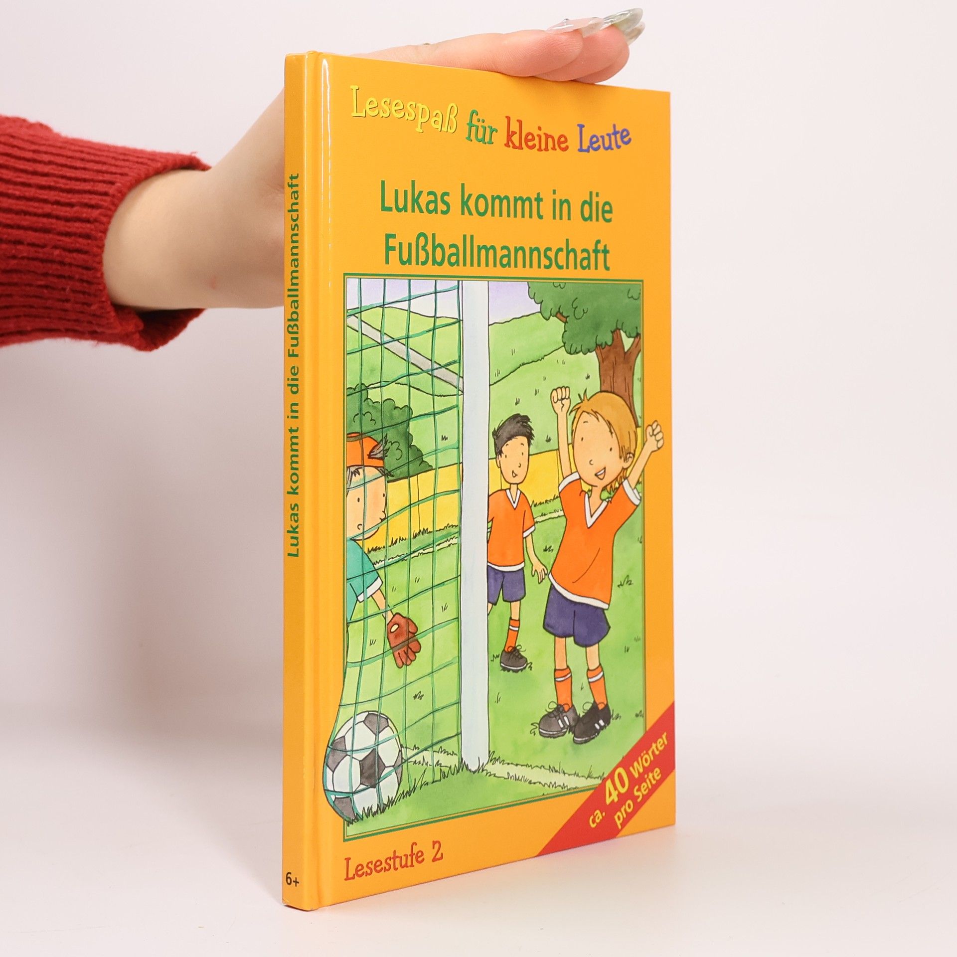 Ines A. Kohm Lukas kommt in die Fußballmannschaft