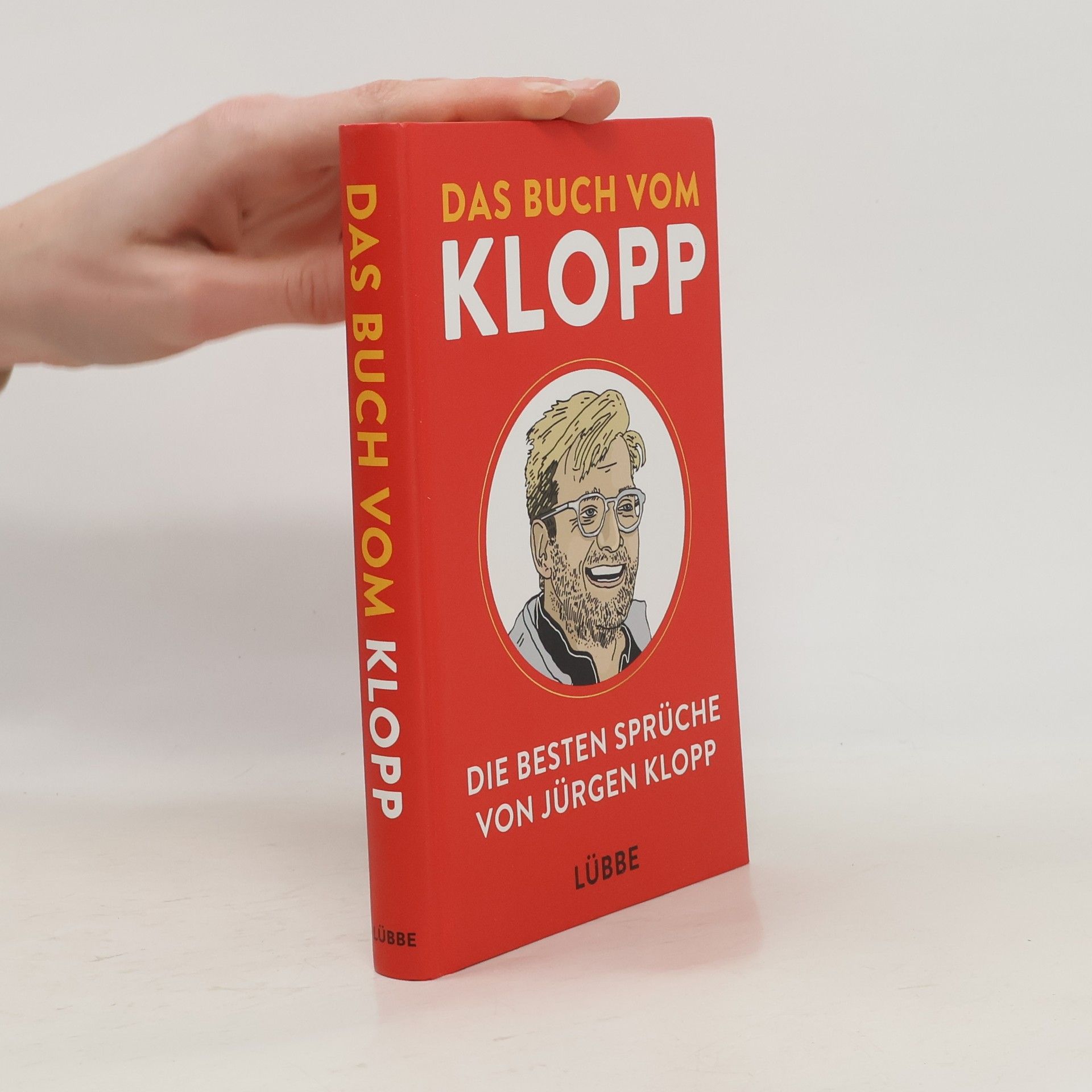 Giles Elliott Das Buch vom Klopp. Die besten Sprüche von Jürgen Klopp