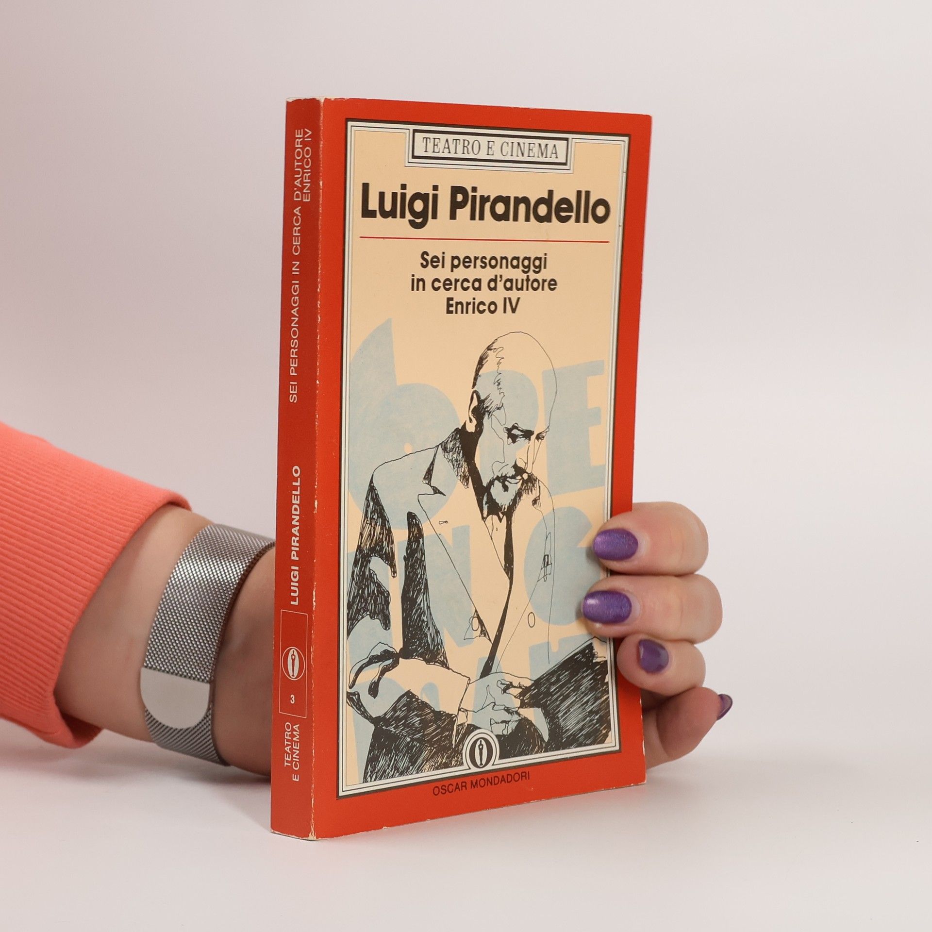 Luigi Pirandello Sei personaggi in cerca d'autore Enrico IV
