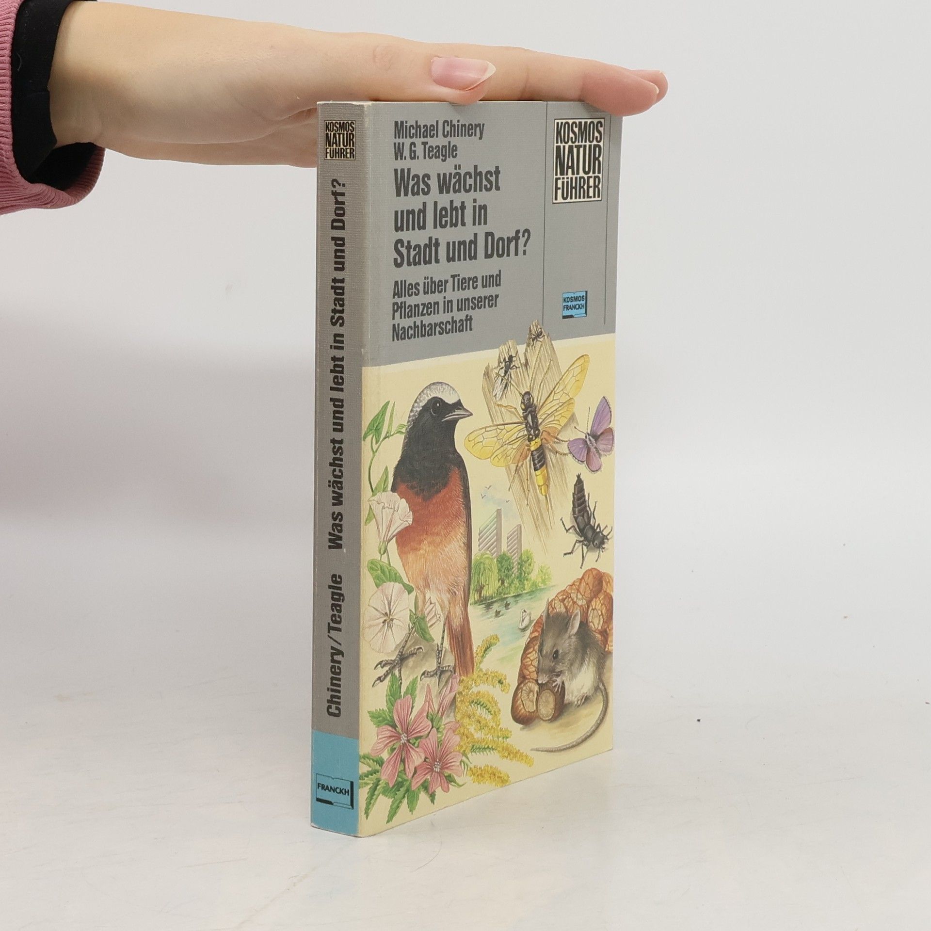 Michael Chinery Was wächst und lebt in Stadt und Dorf?