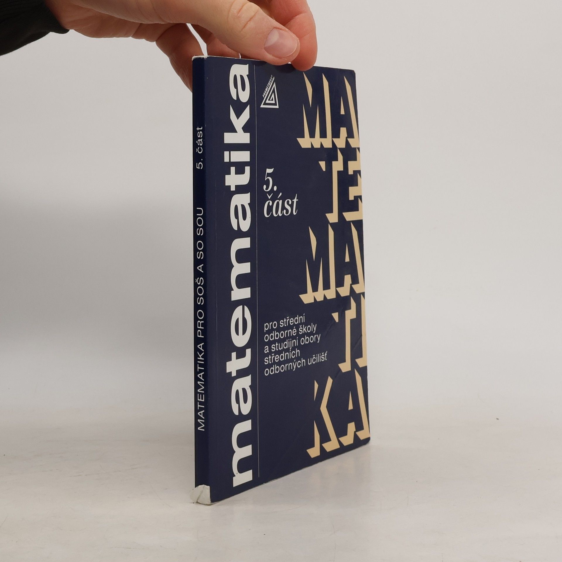 Matematika pro střední odborné školy a studijní obory středních odborných škol. 5. část