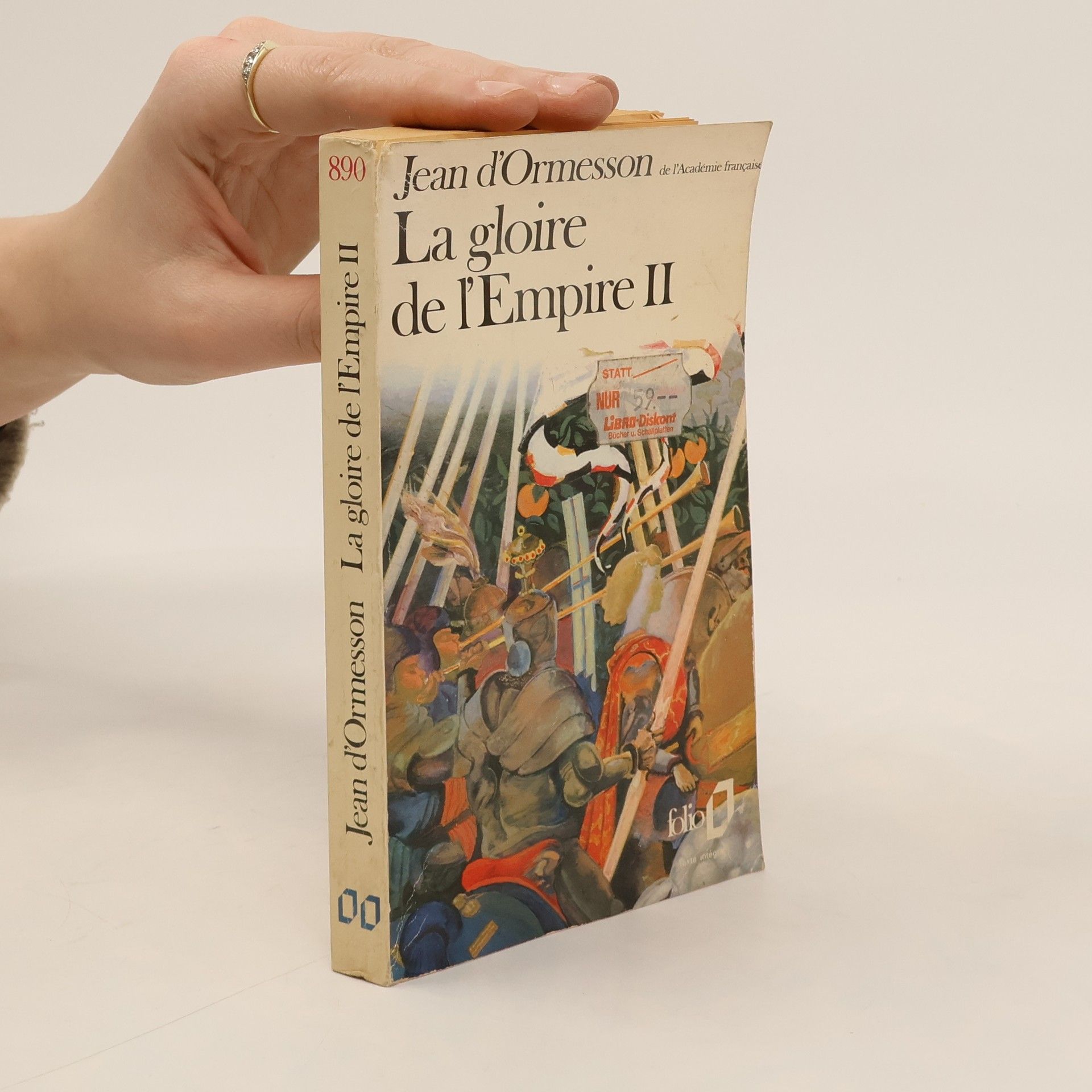 Jean d'Ormesson La gloire de l'Empire II