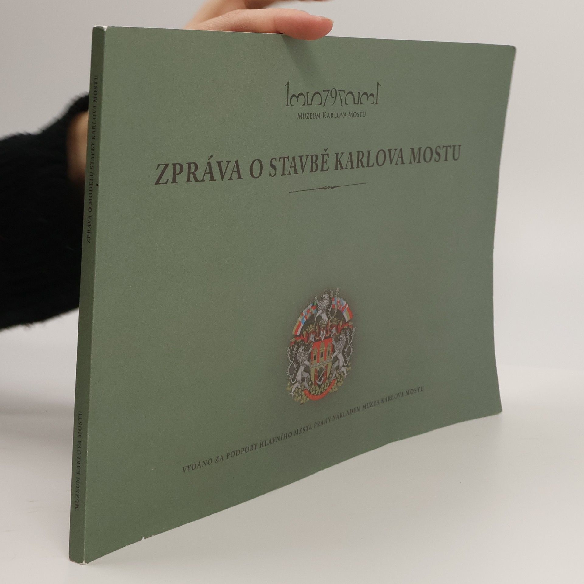 Michal Cihlář Zpráva o stavbě Karlova mostu