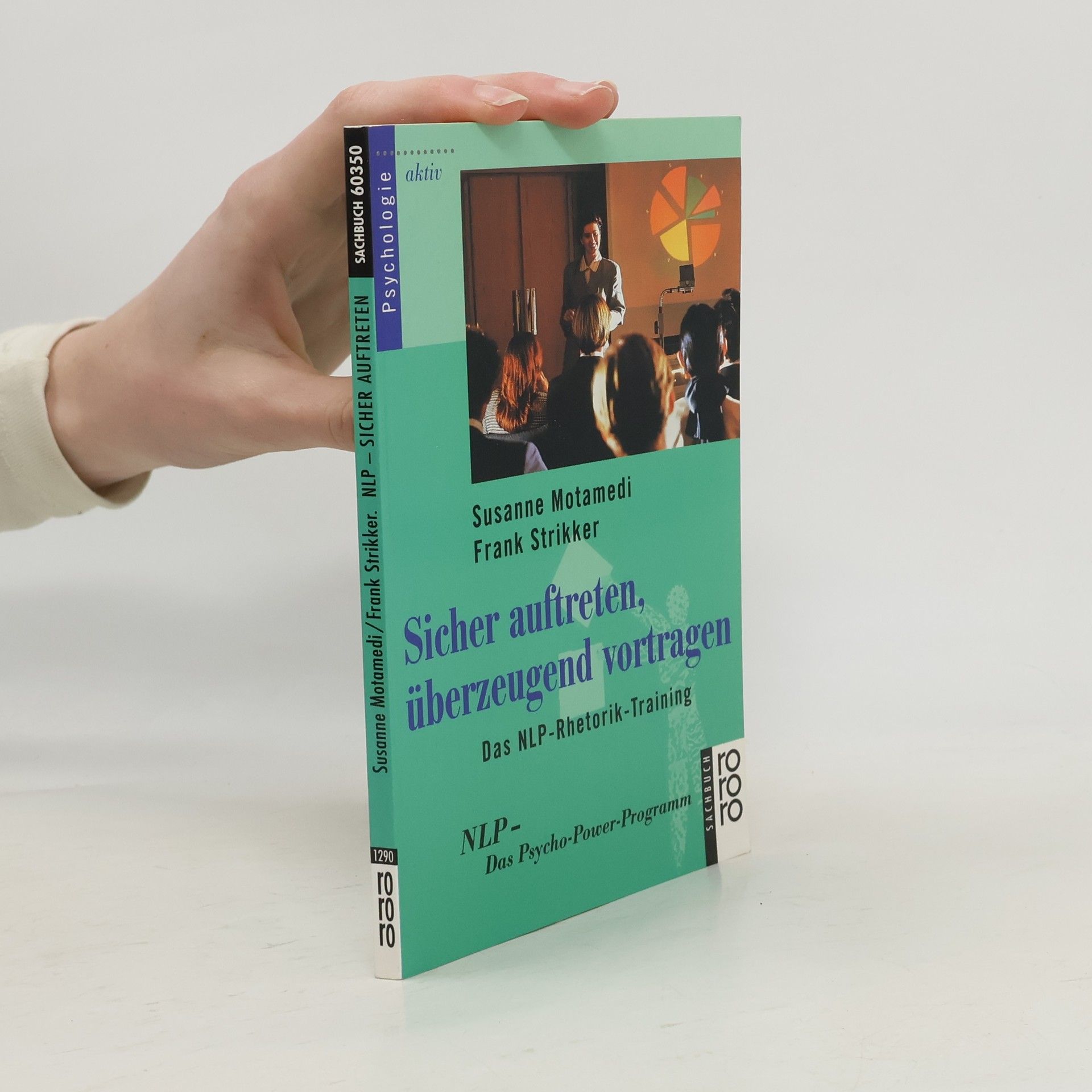 Susanne Klein Sicher auftreten, überzeugend vortragen