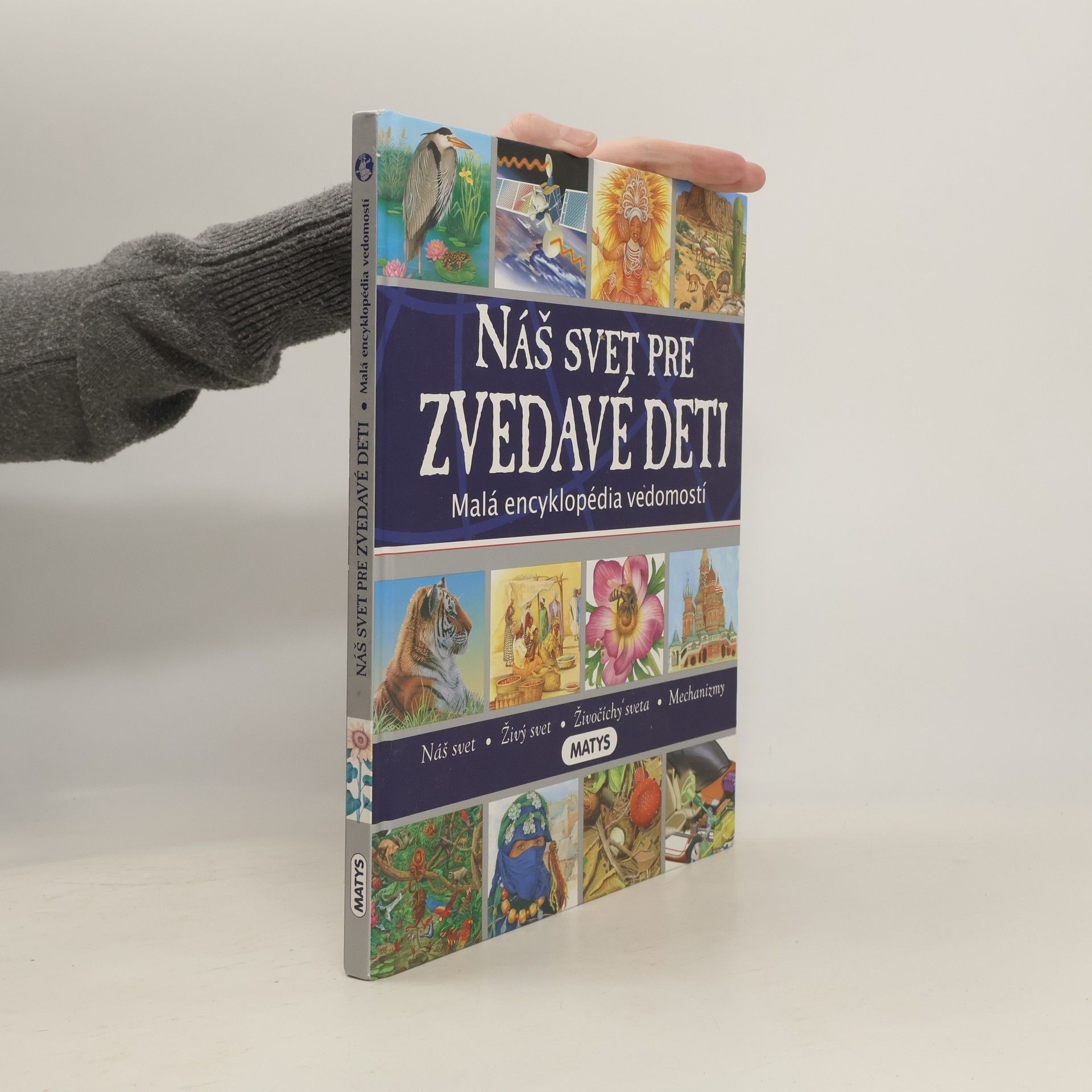 Autorenkollektiv Náš svet pre zvedavé deti