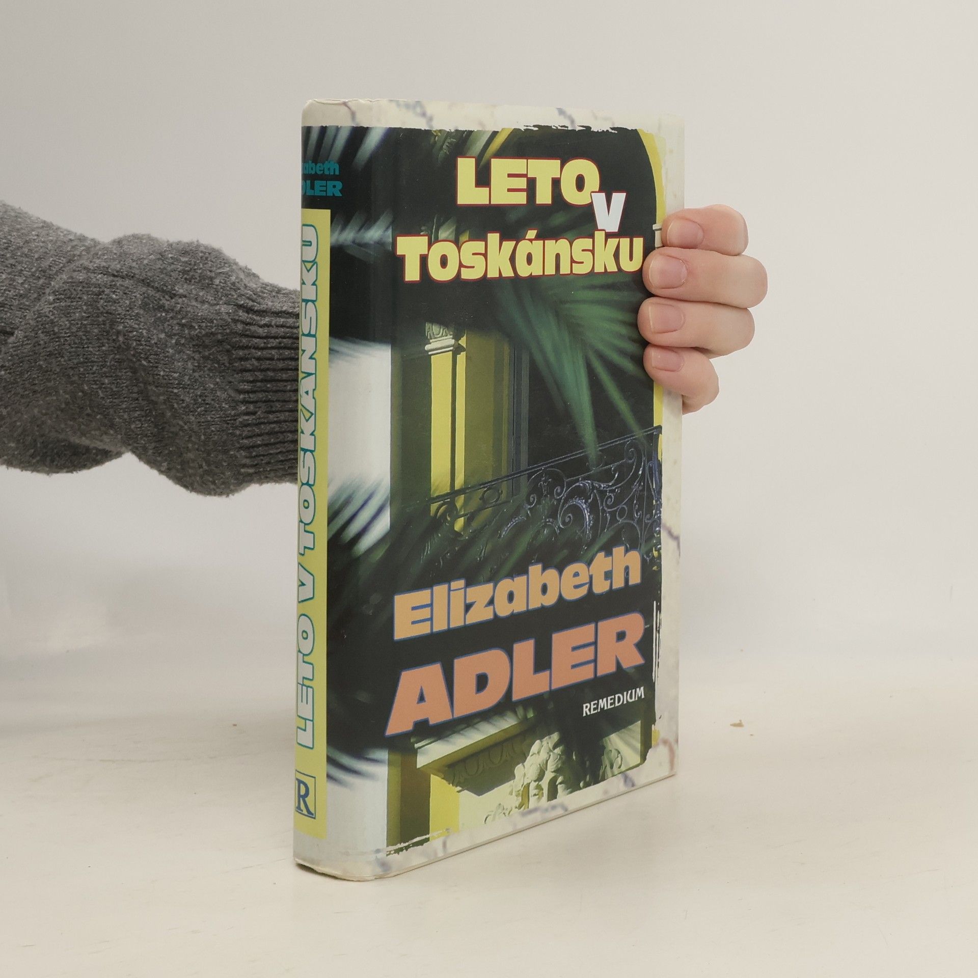 Elizabeth Adler Leto v Toskánsku