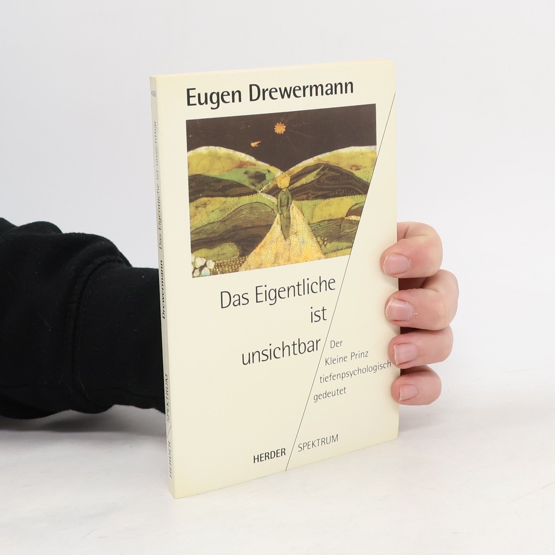 Eugen Drewermann Das Eigentliche ist unsichtbar