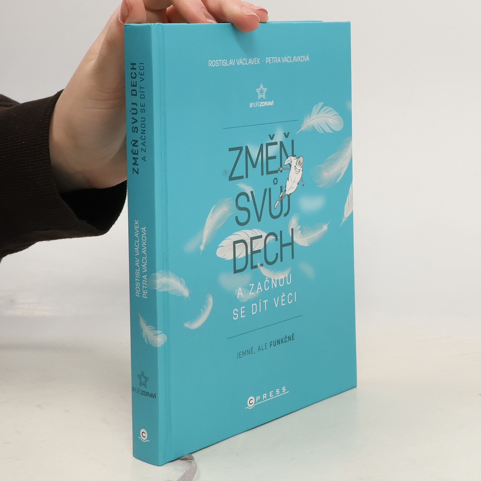 Rostislav Václavek Změň svůj dech a začnou se dít věci