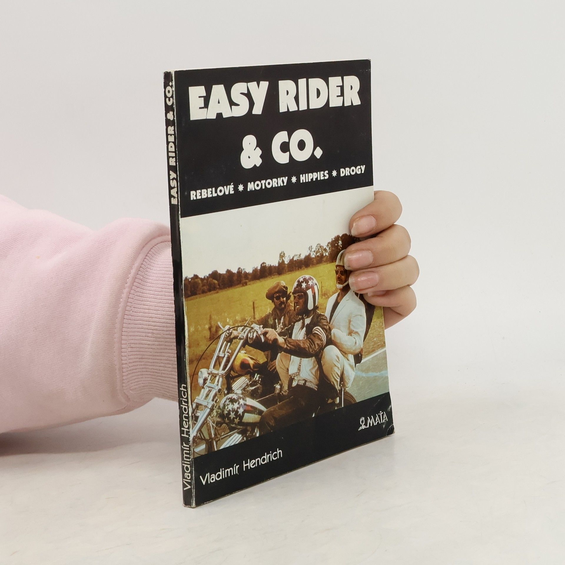 Vladimír Hendrich Easy Rider & Co.