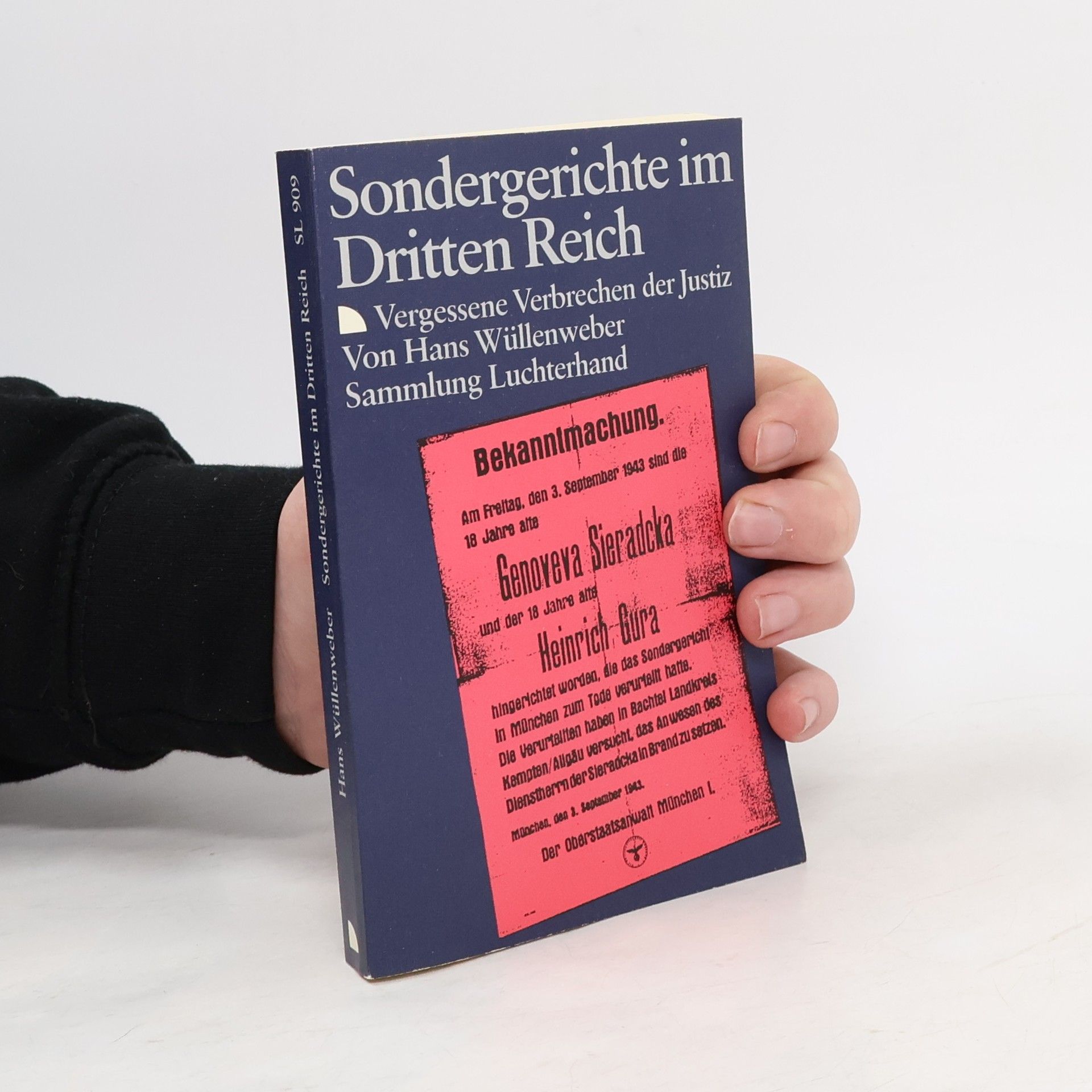 Hans Wüllenweber Sammlung Luchterhand - 909: Sondergerichte im Dritten Reich