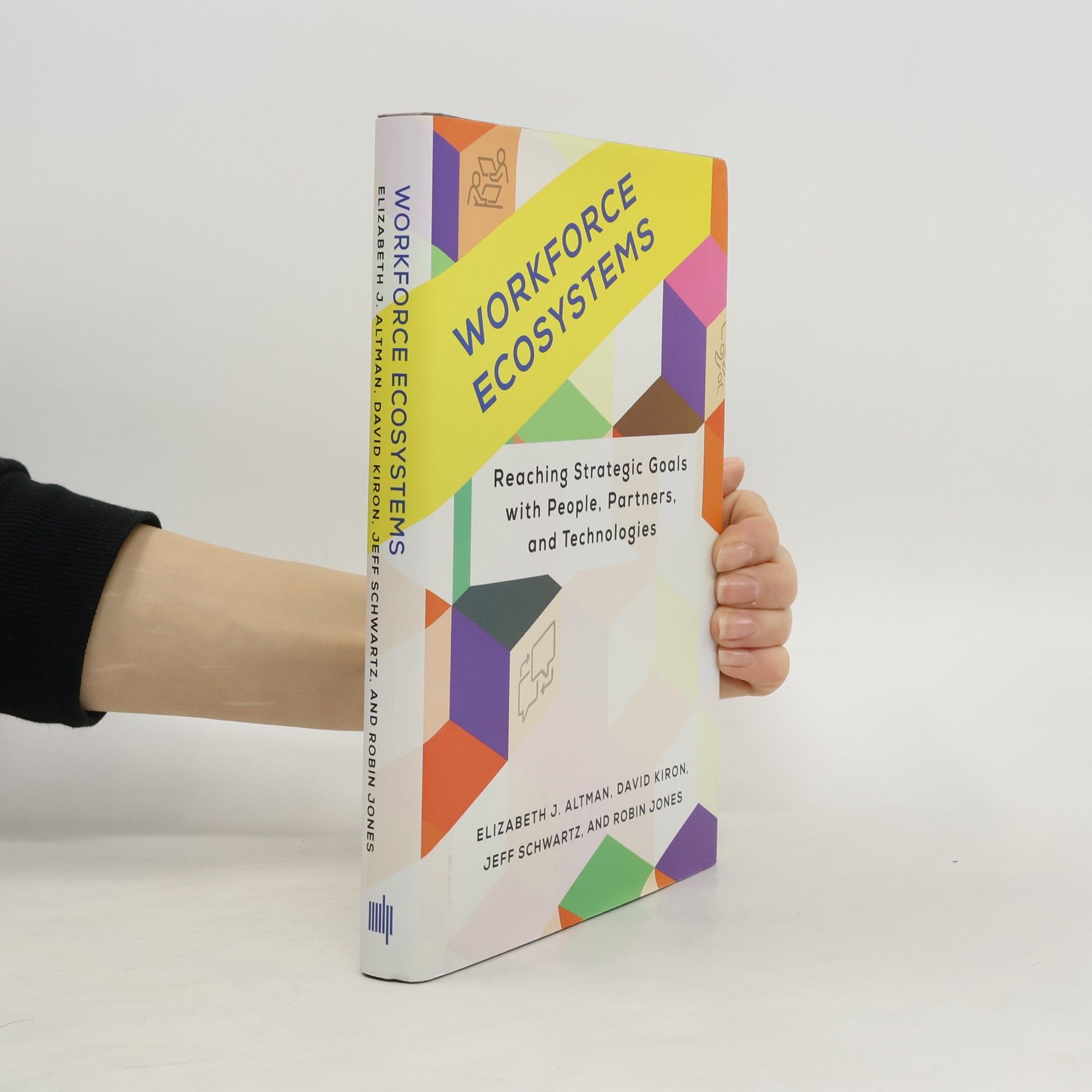 Elizabeth J. Altman Workforce Ecosystems