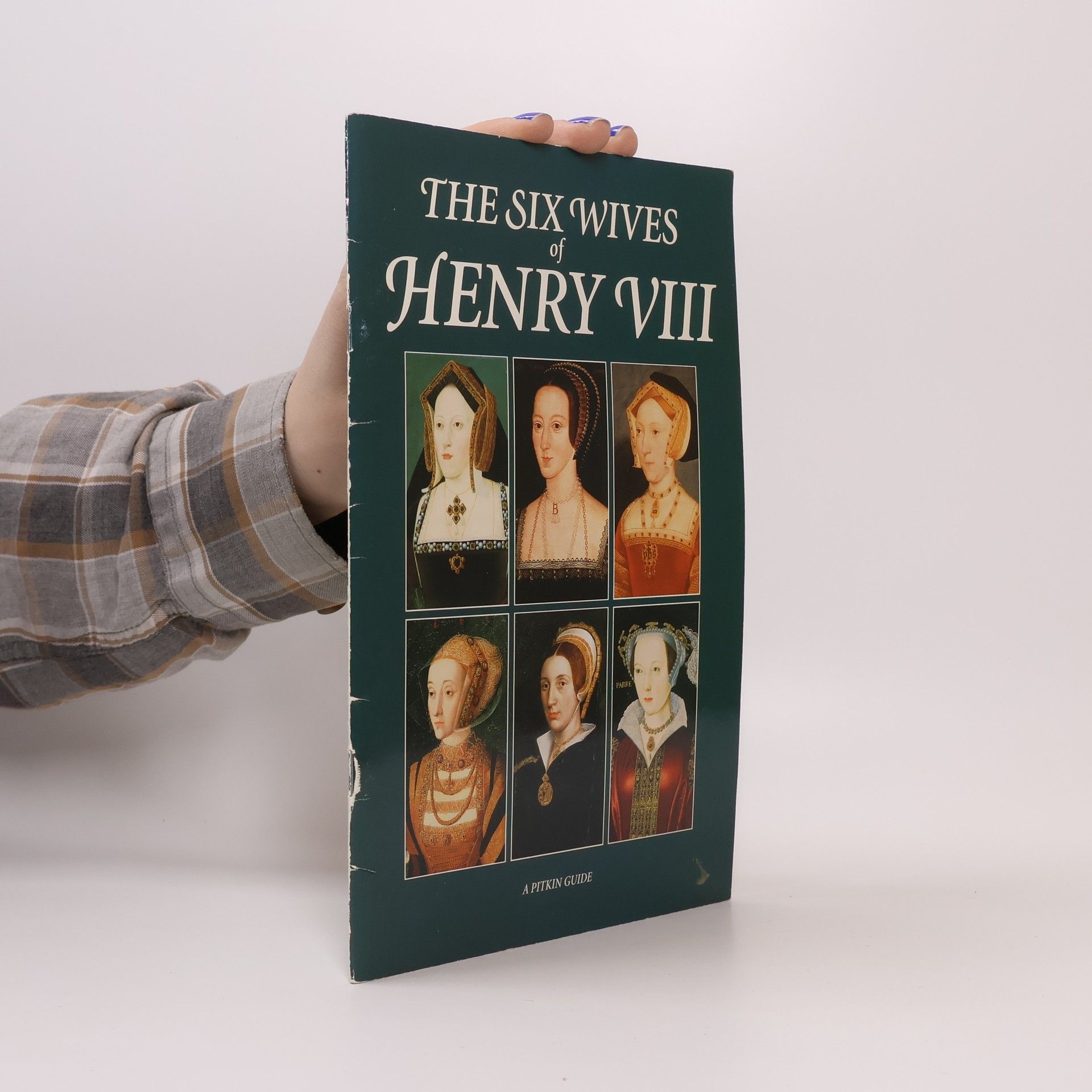 Collectif d'auteurs The Six Wives of Henry VIII